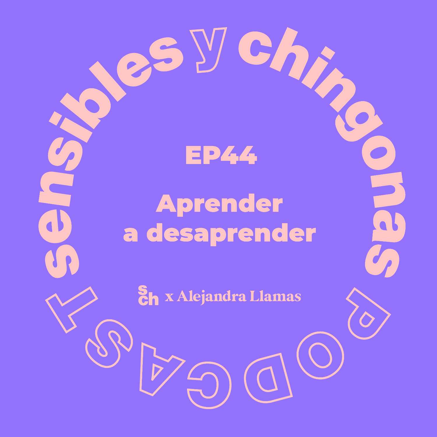 Sensibles y Chingonas con Romina Sacre