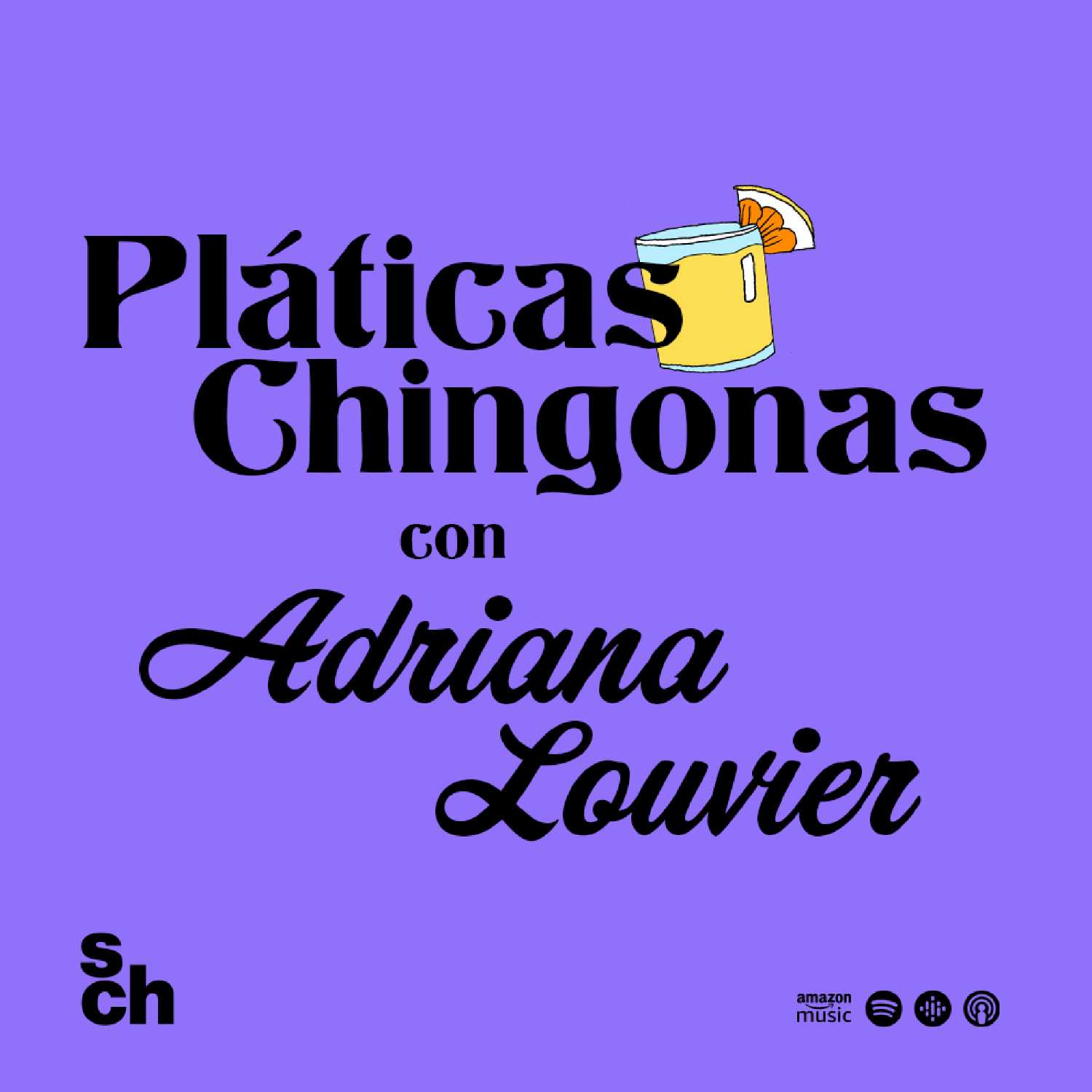 Pláticas Chingonas con Adriana Louvier episode artwork