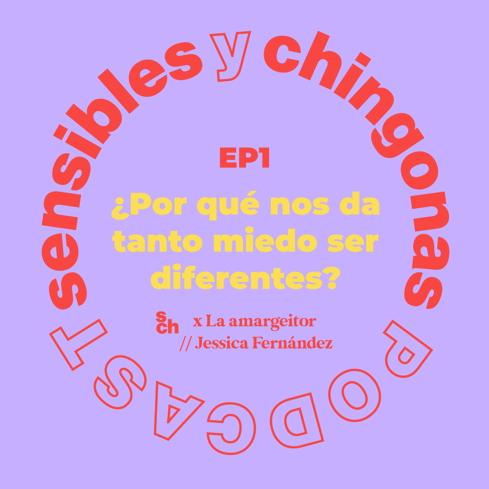 EP 1 ¿Por qué nos da tanto miedo ser diferentes? con Jessica Fernández y La Amargeitor episode artwork