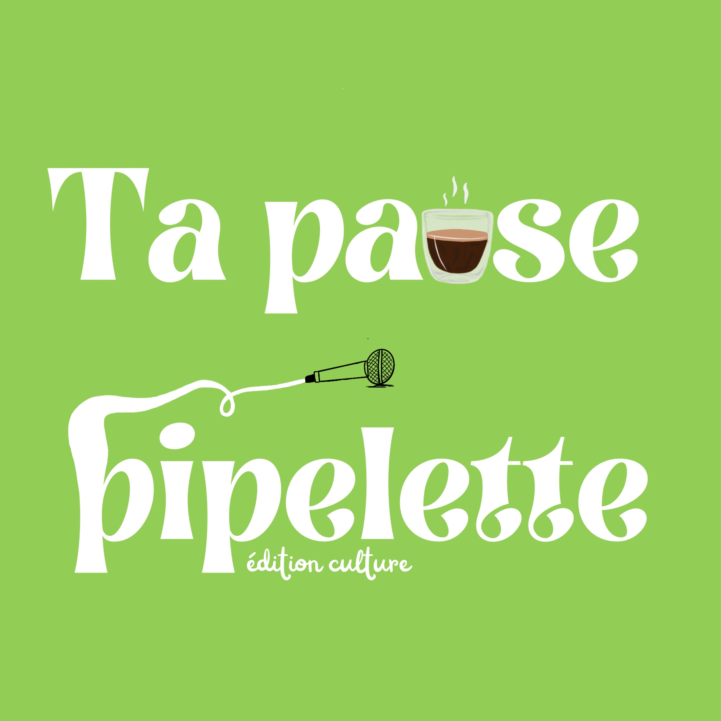 Ta pause pipelette