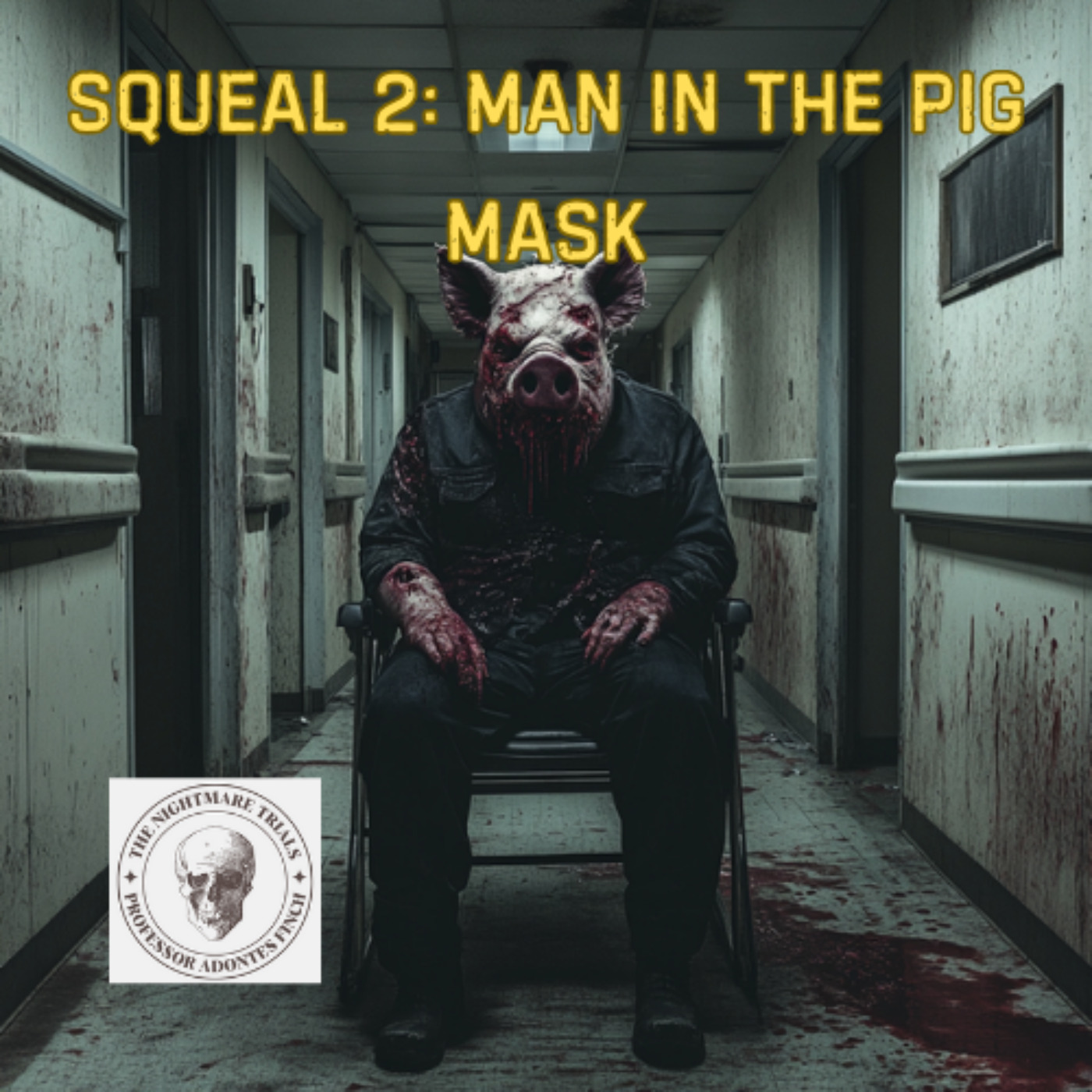 S2E2: Squeal 2, The Man in the Pig Mask