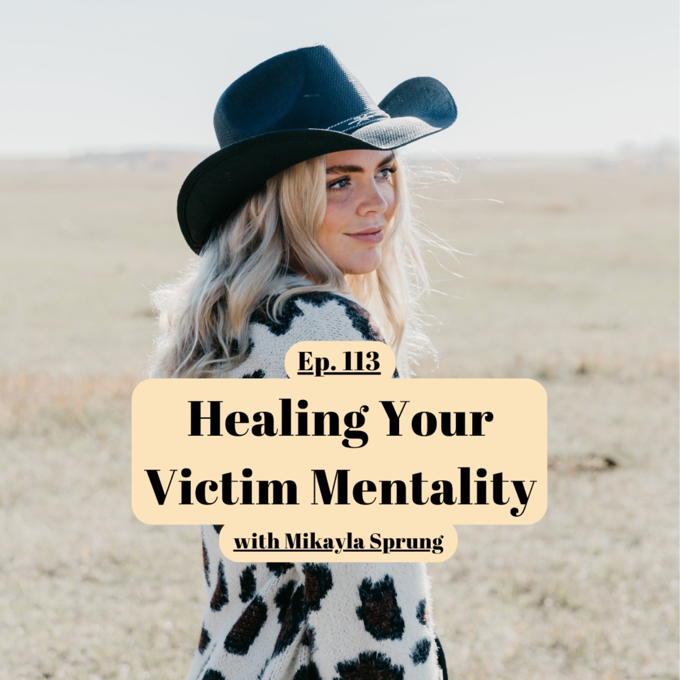 Mikayla Sprung | Ep. 113 | Ditch Your Therapist and Do THIS Instead