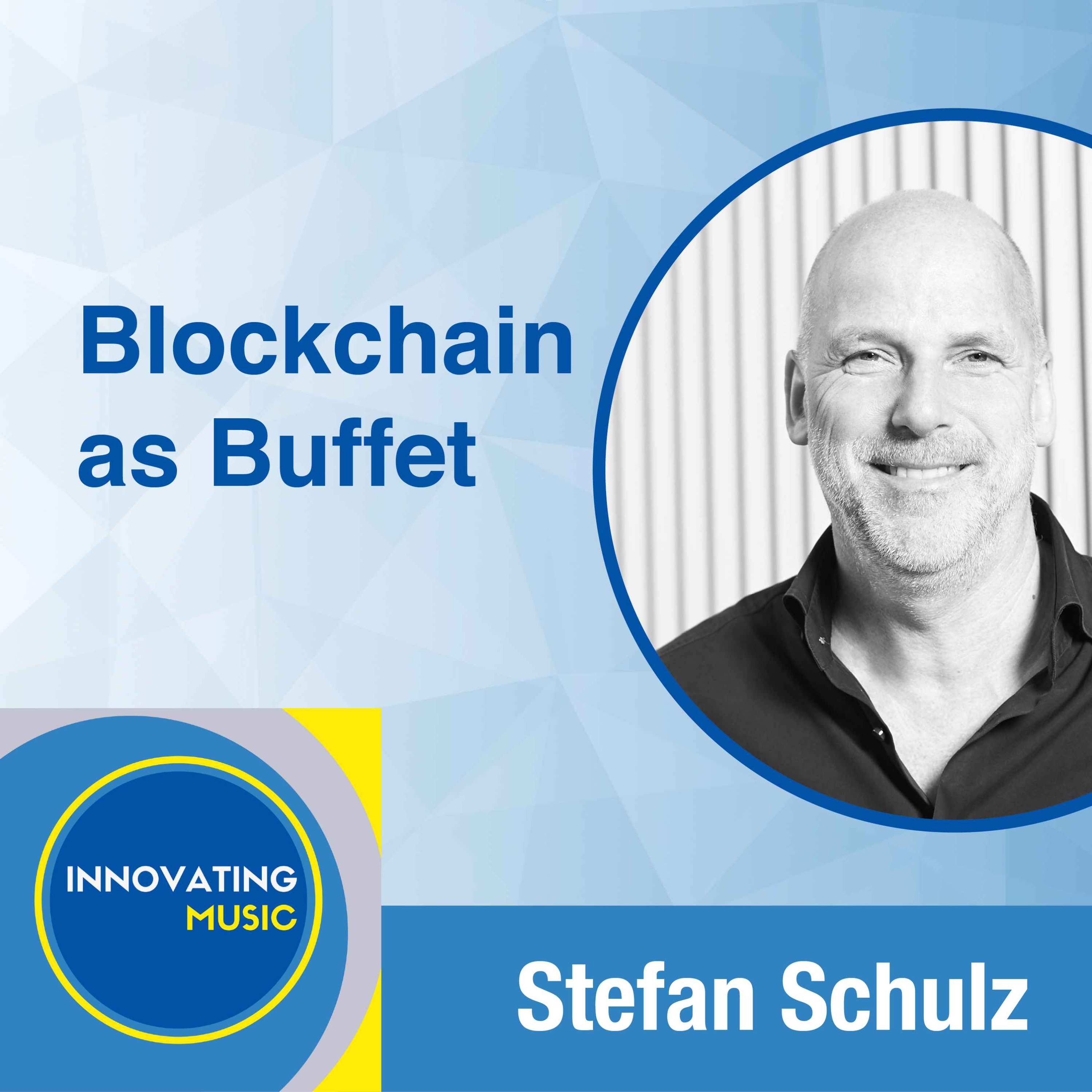 Stefan Sculz on Blockchain as Buffet