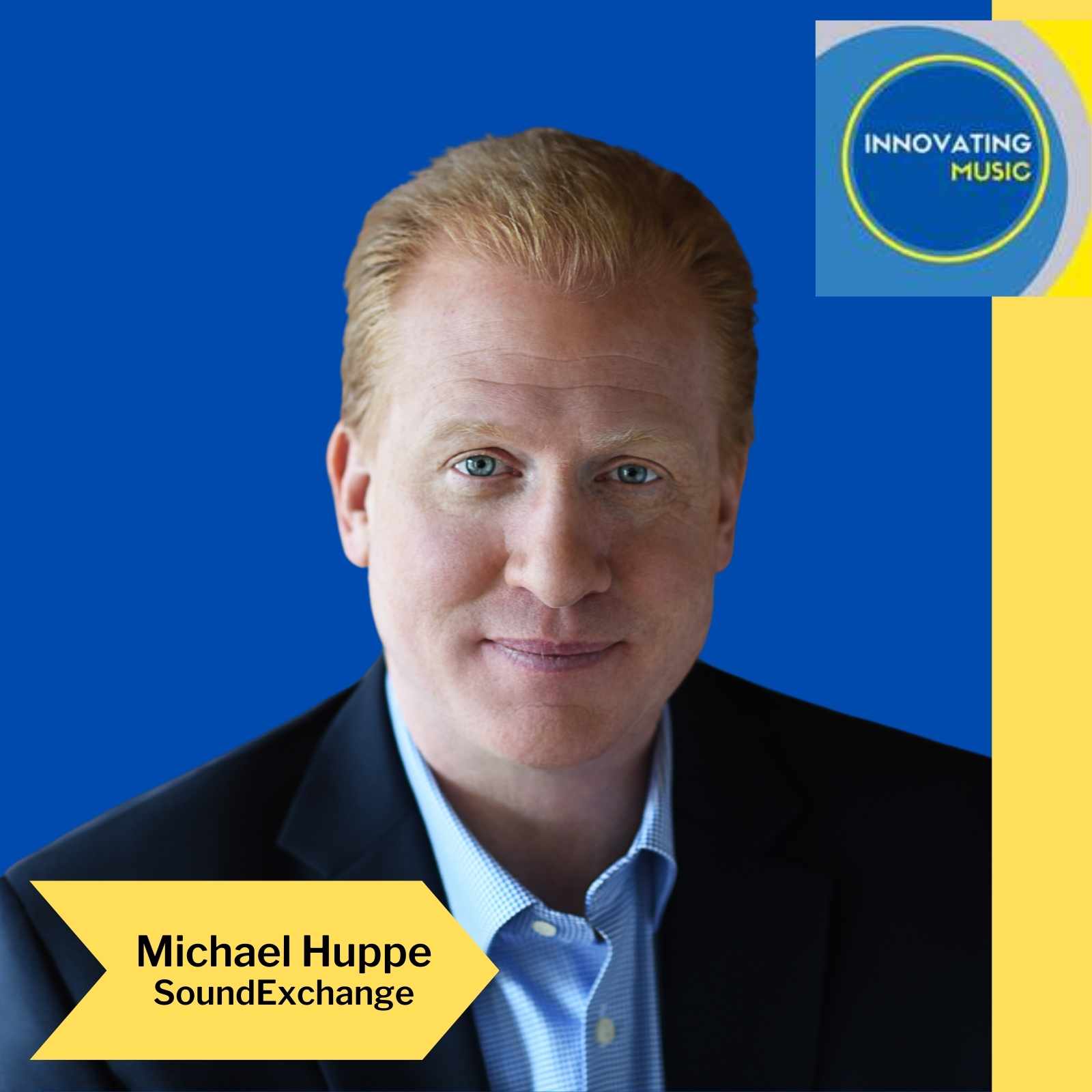 How SoundExchange's Mike Huppe fell in love with IP