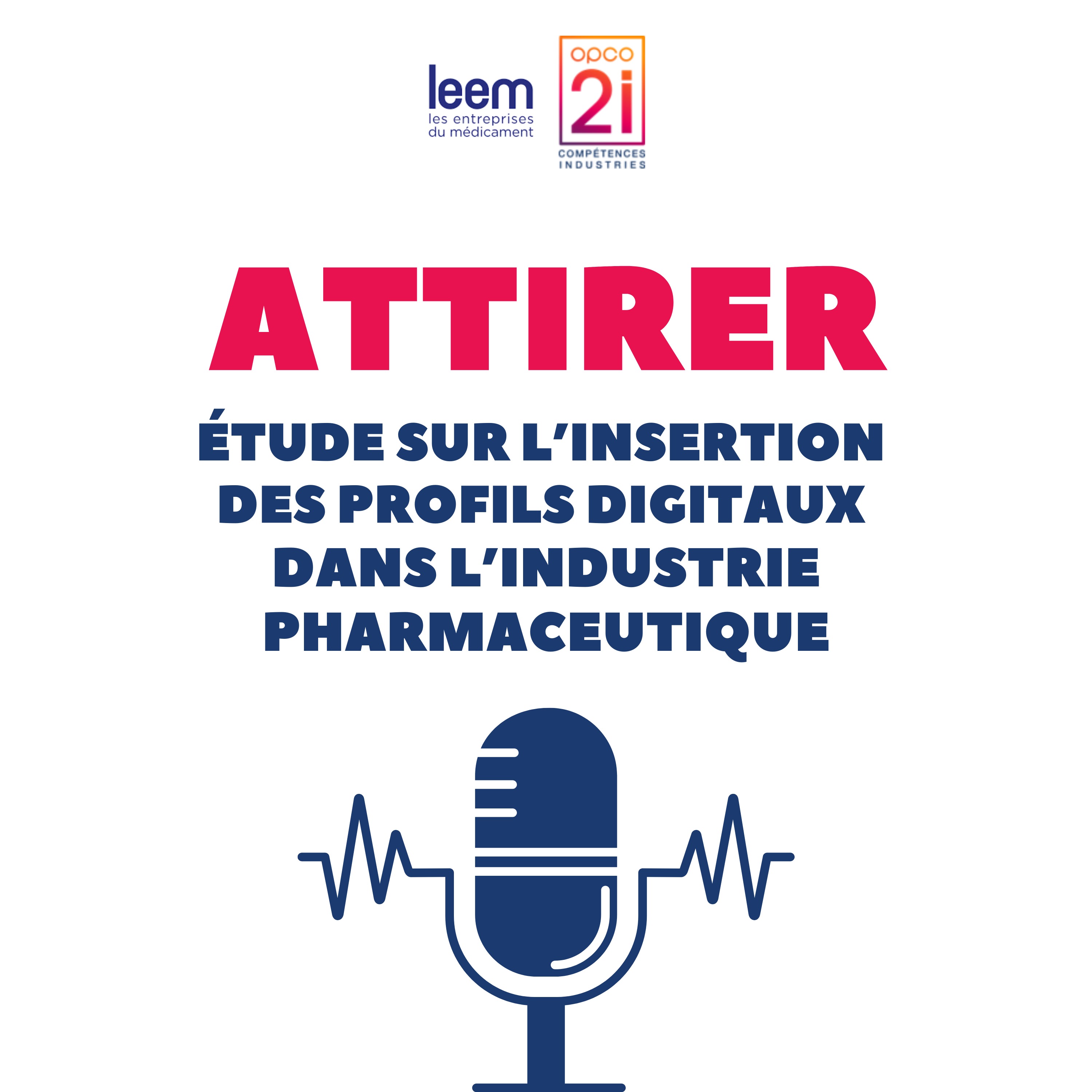 Attirer les profils digitaux dans les entreprises de l'industrie pharmaceutique episode artwork