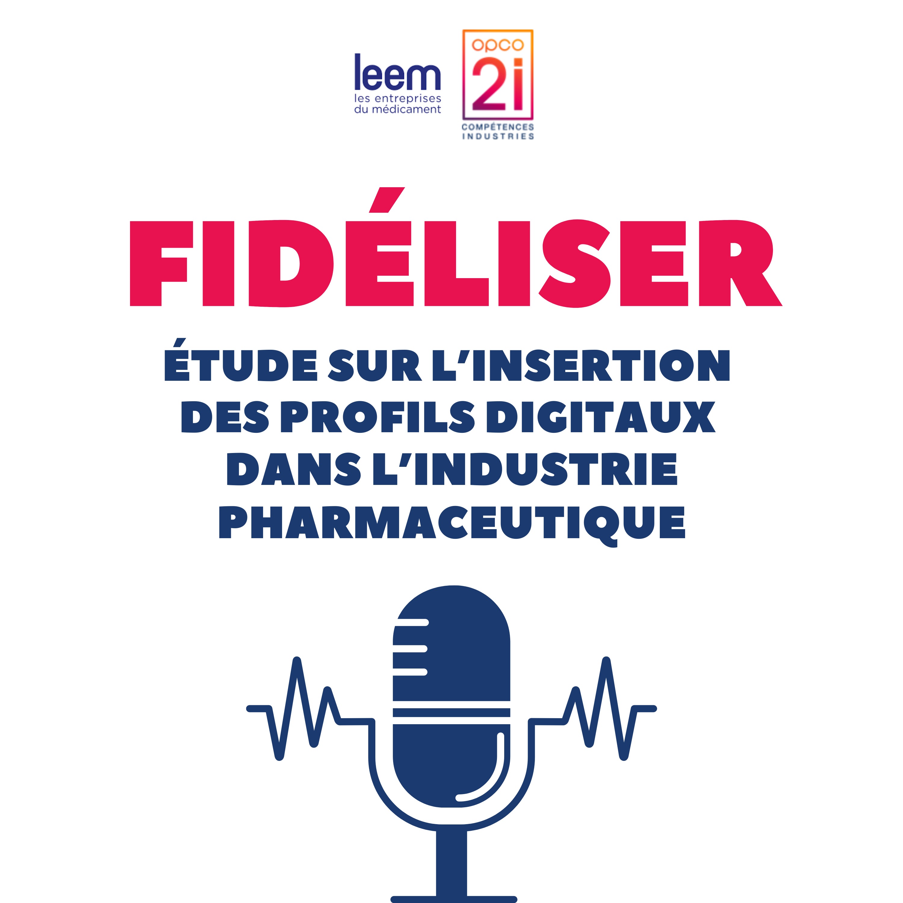 Fidéliser les profils digitaux dans les entreprises de l'industrie pharmaceutique episode artwork