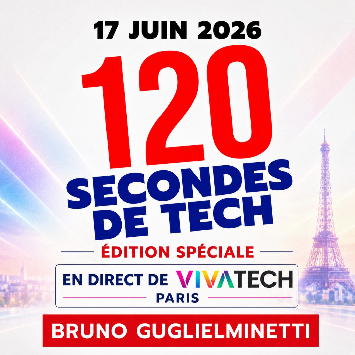 120 secondes de Tech / 17 juin 2026