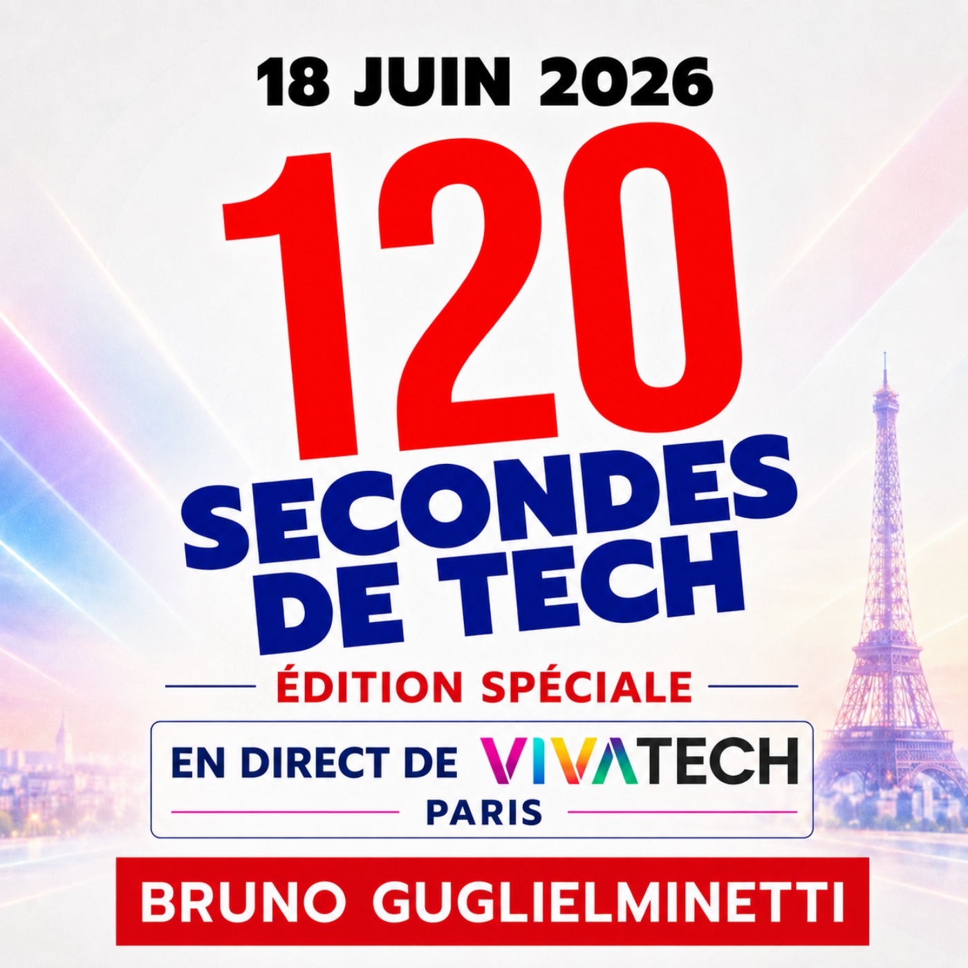 120 secondes de Tech / 18 juin 2026