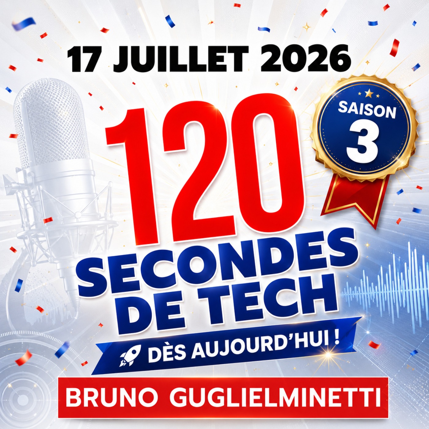 120 secondes de Tech / 17 juillet 2026