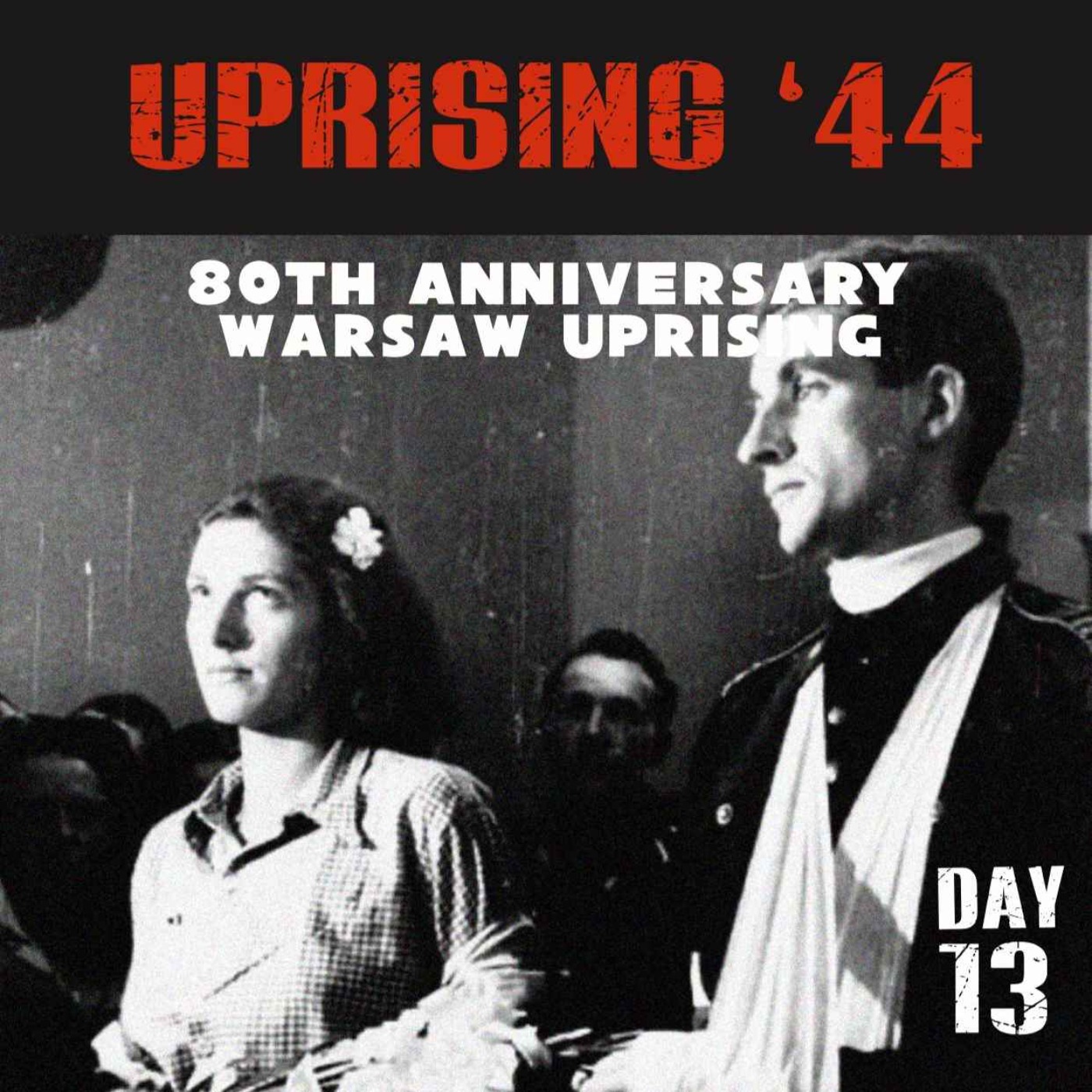 Warsaw Uprising: Day 13 episode artwork