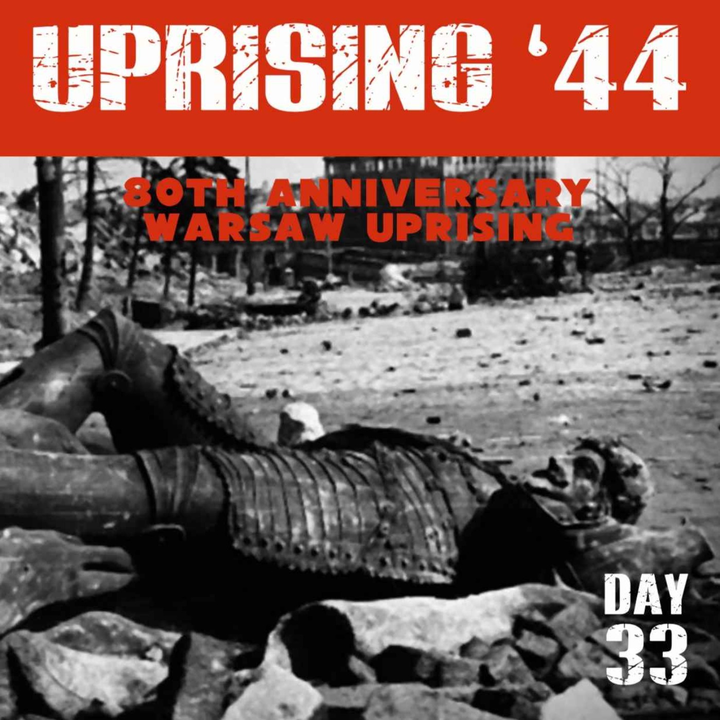 Warsaw Uprising: Day 33 episode artwork
