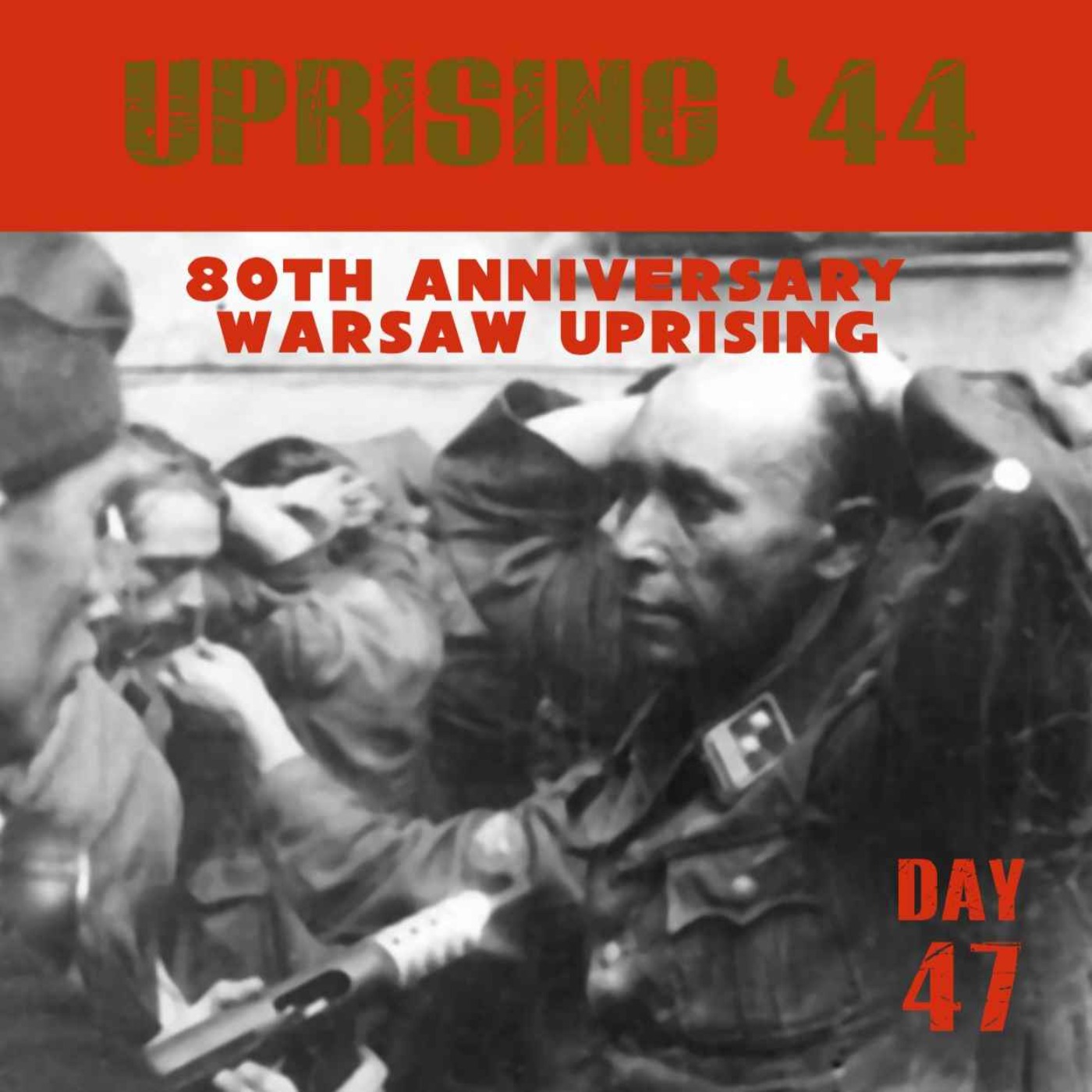 Warsaw Uprising: Day 47 episode artwork