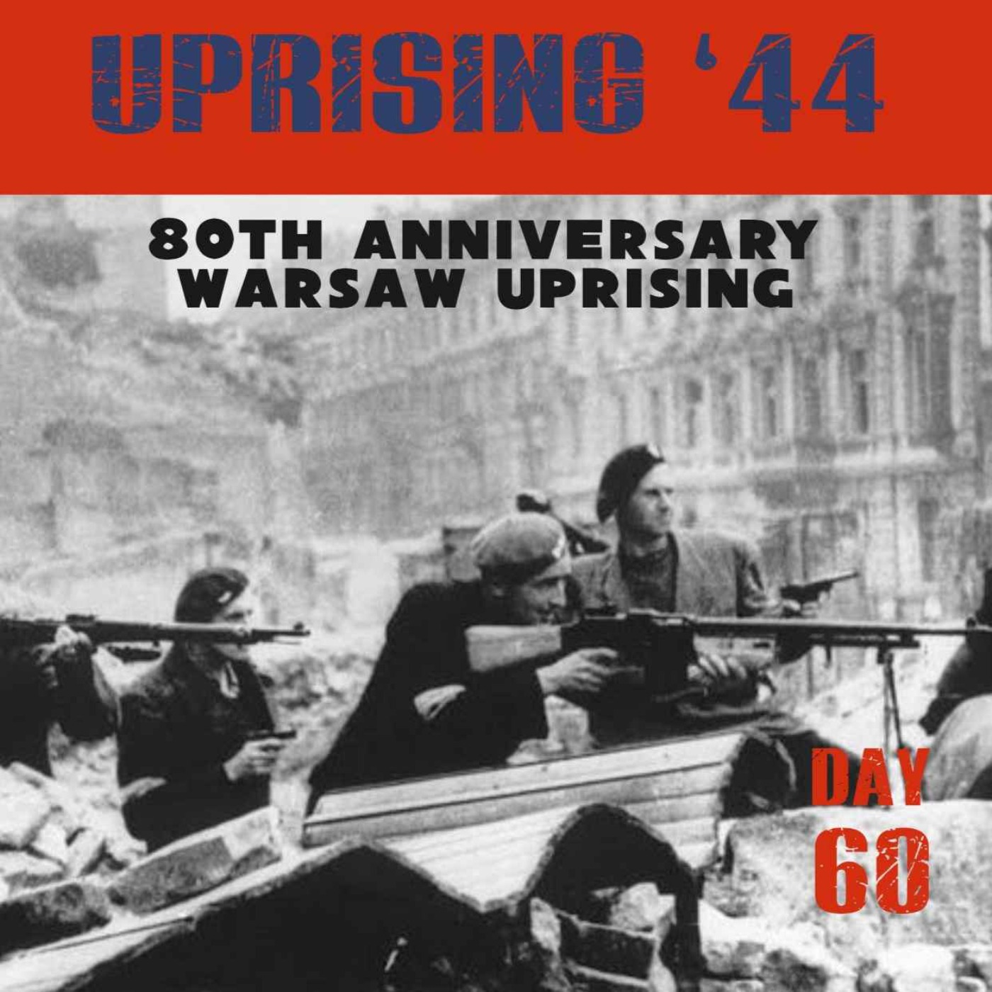 Warsaw Uprising: Day 60 episode artwork