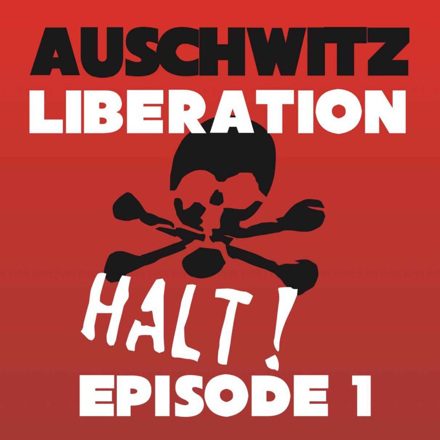 Auschwitz Liberation- Context Episode episode artwork