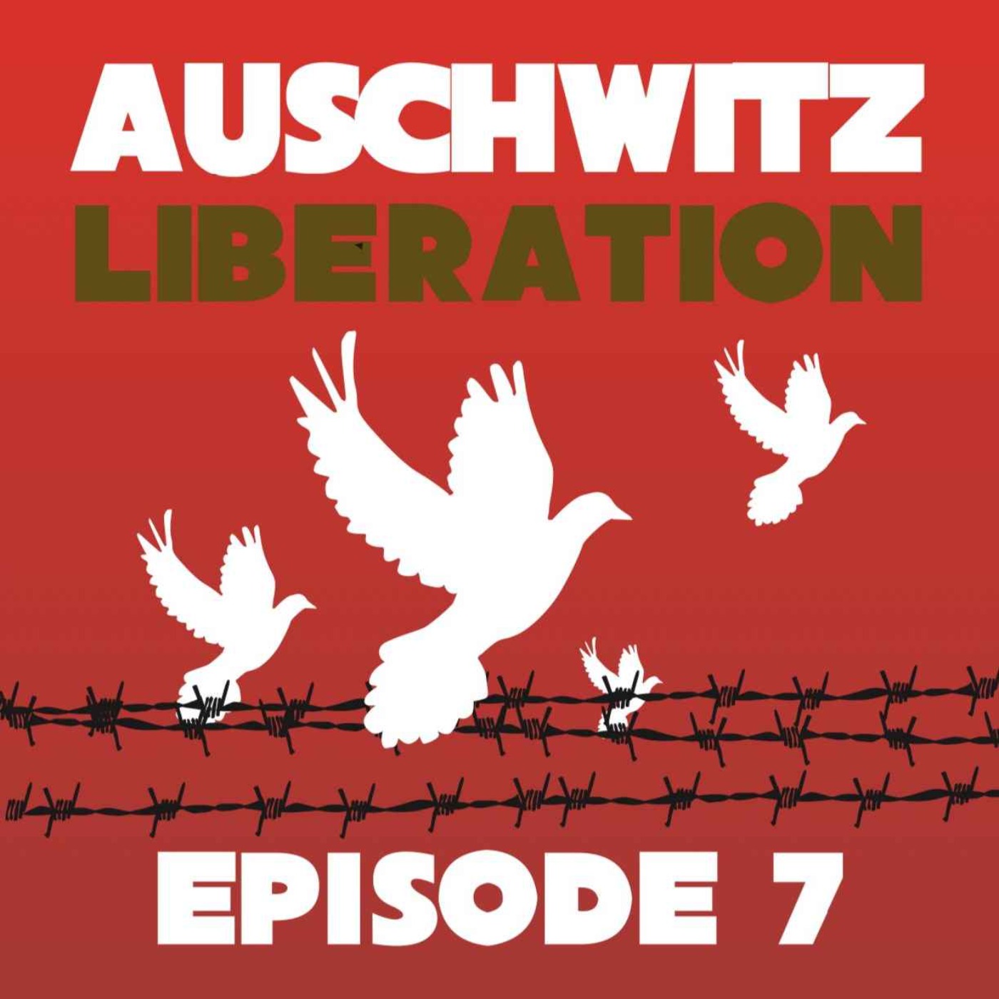 Auschwitz Liberation- 27th January 1945 episode artwork