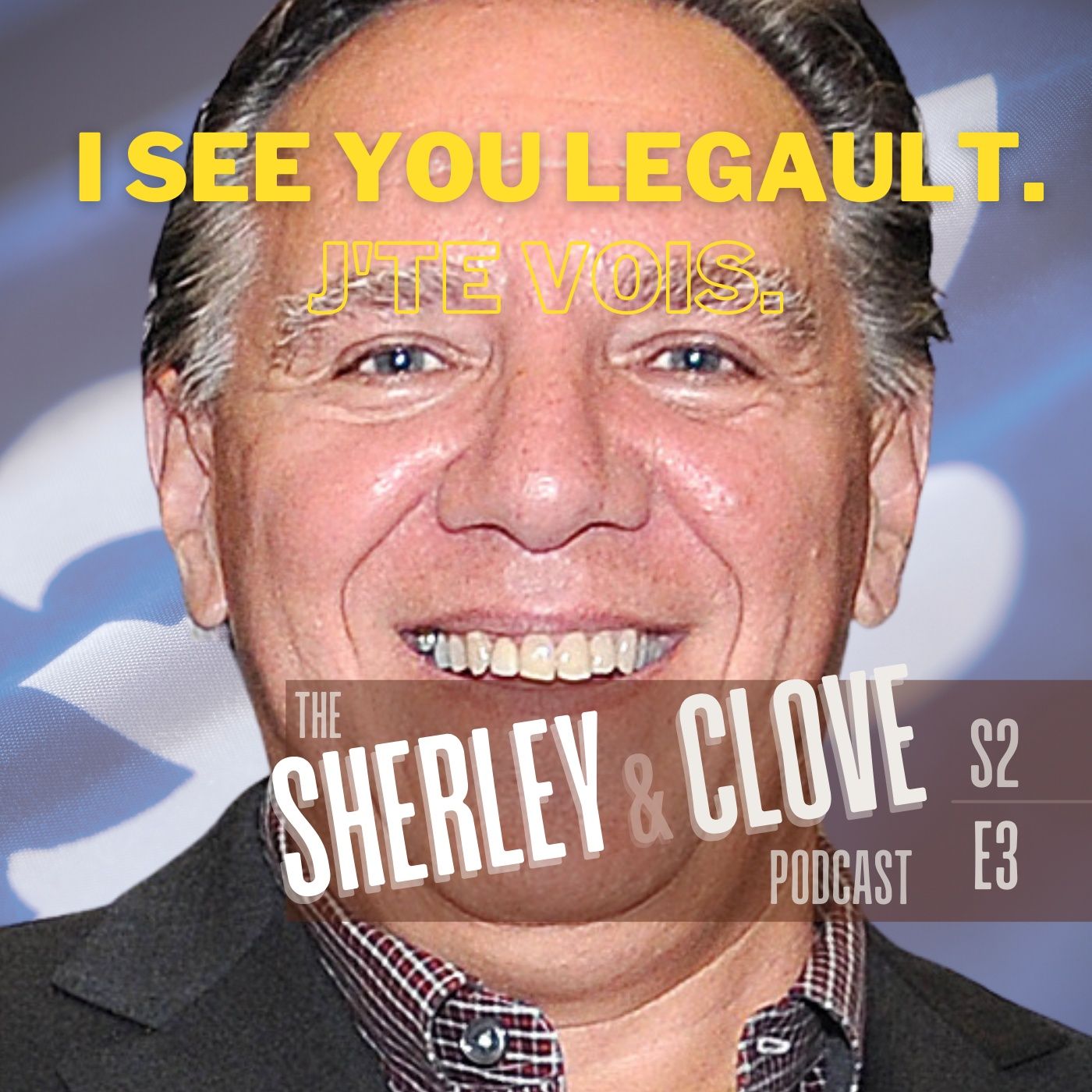 I see you Legault. J'te vois