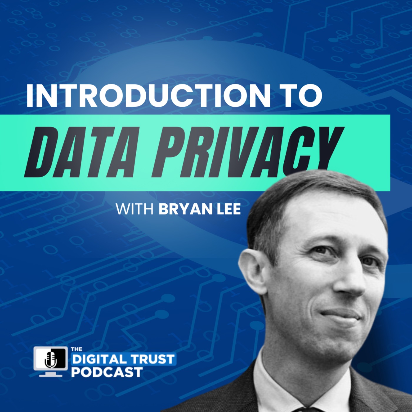 The Digital Trust Podcast