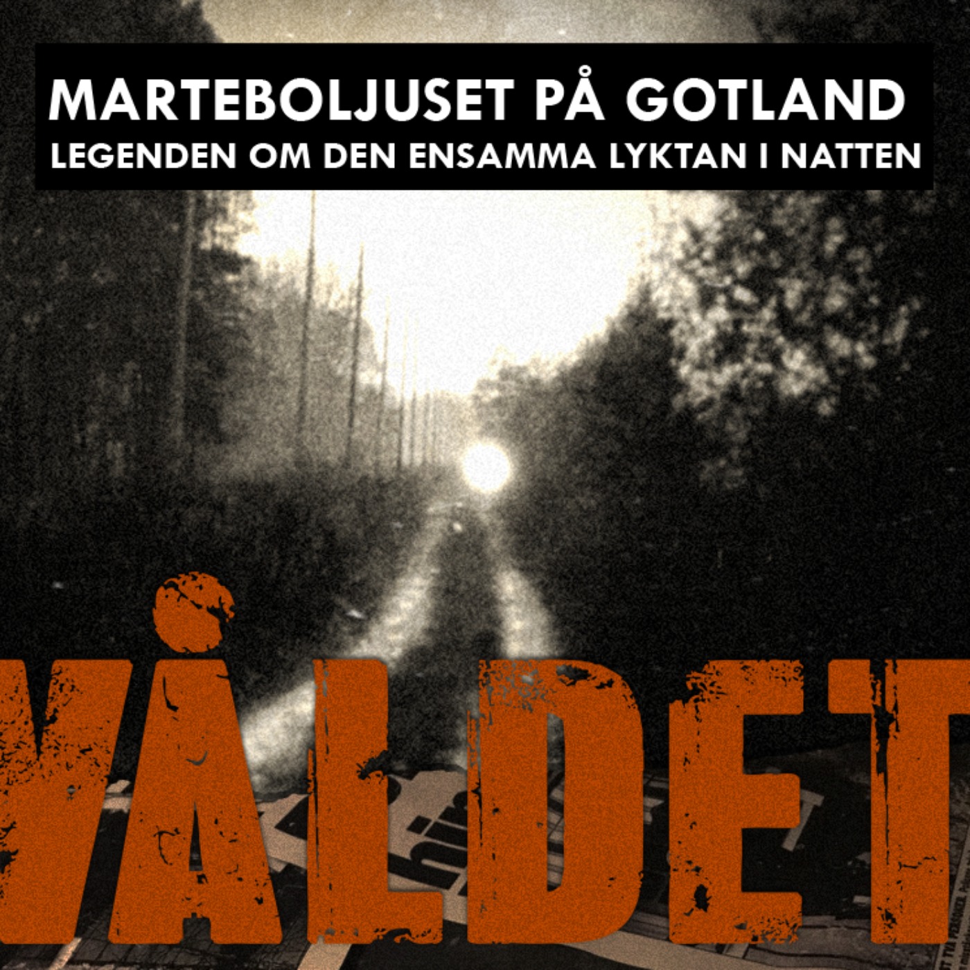 Marteboljuset på Gotland - Legenden om den ensamma lyktan i natten