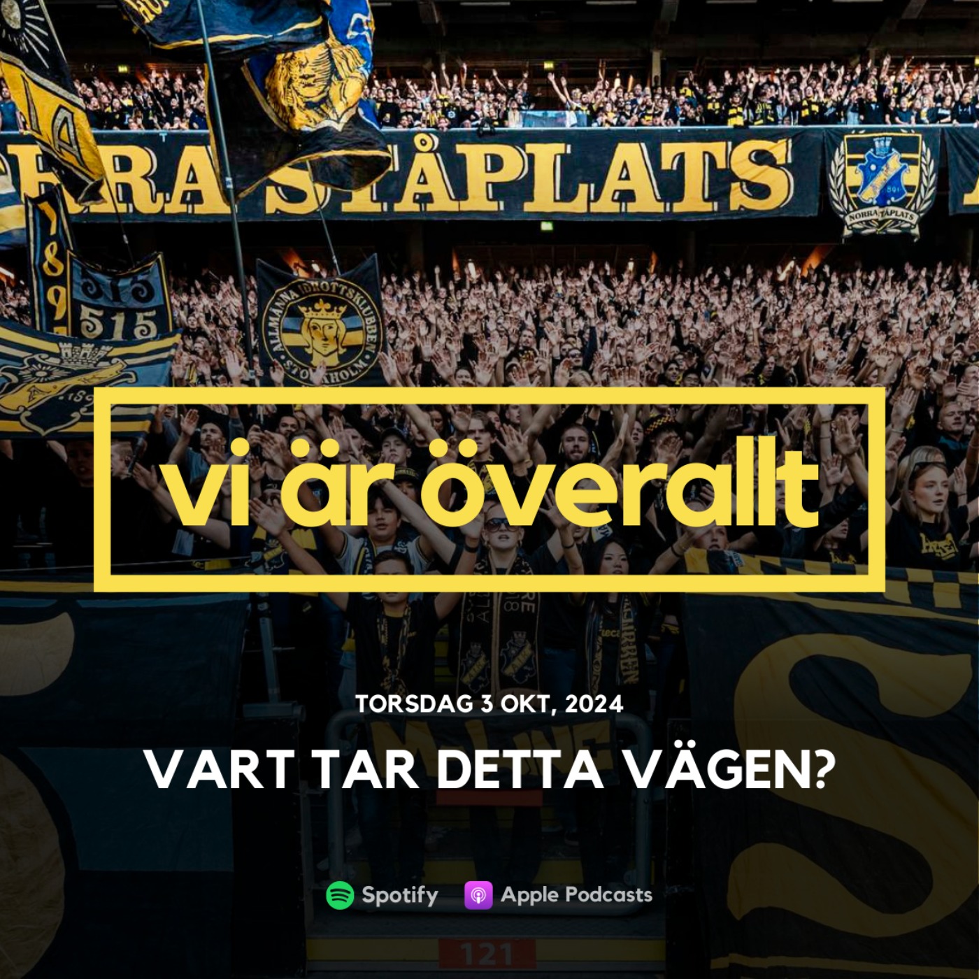 Vi är överallt