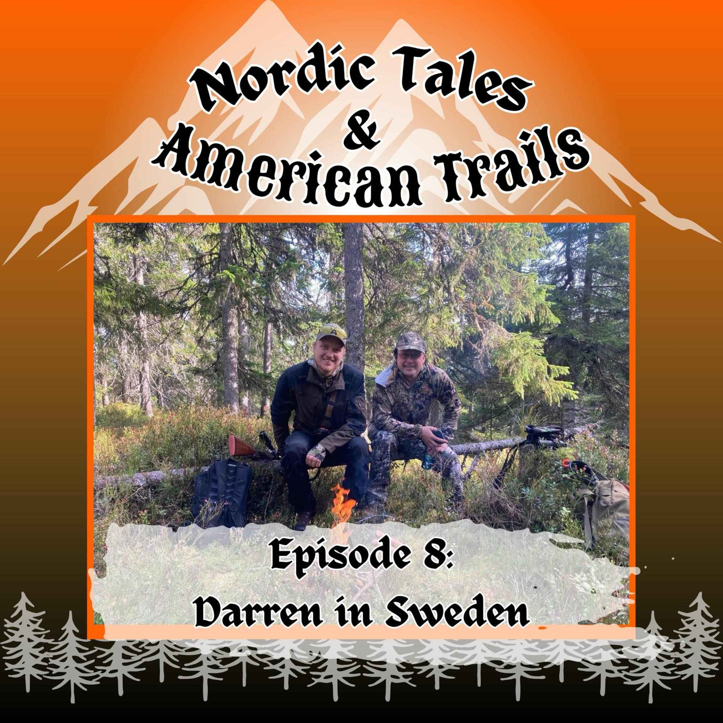 Episode 8: Darren in Sweden