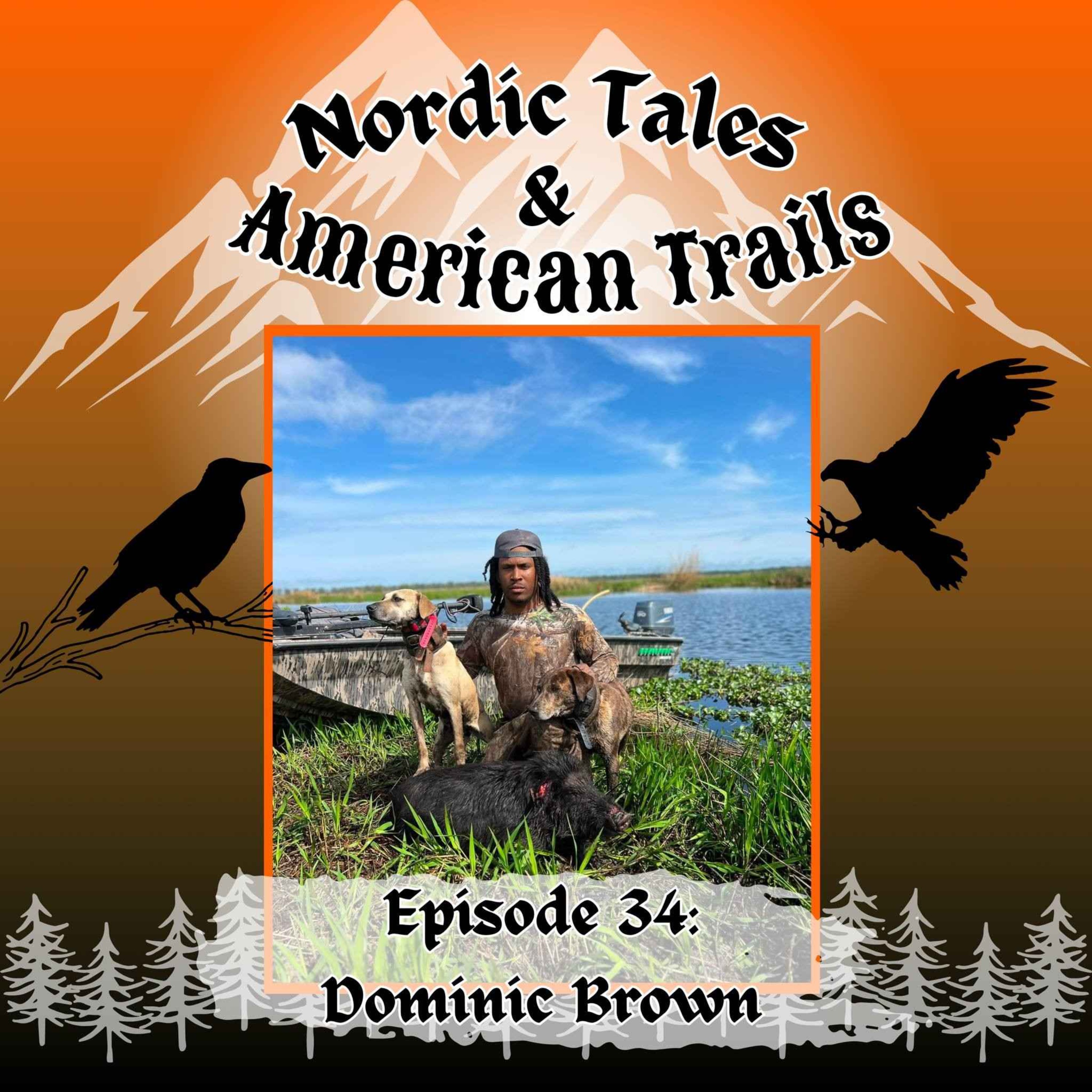 Episode 34 – Dominic Brown
