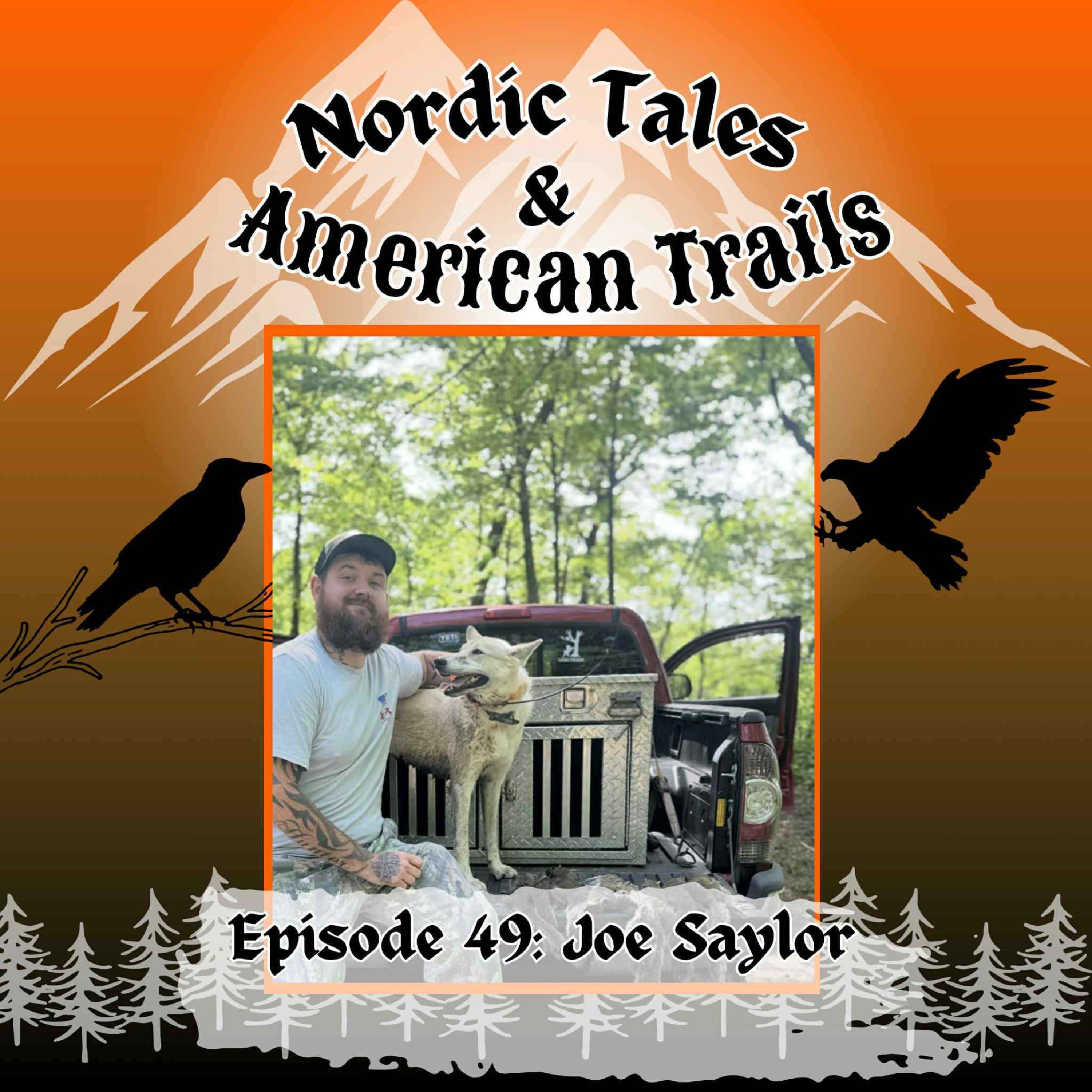 Episode 49: Joe Saylor’s Laika in the Kentucky Woods