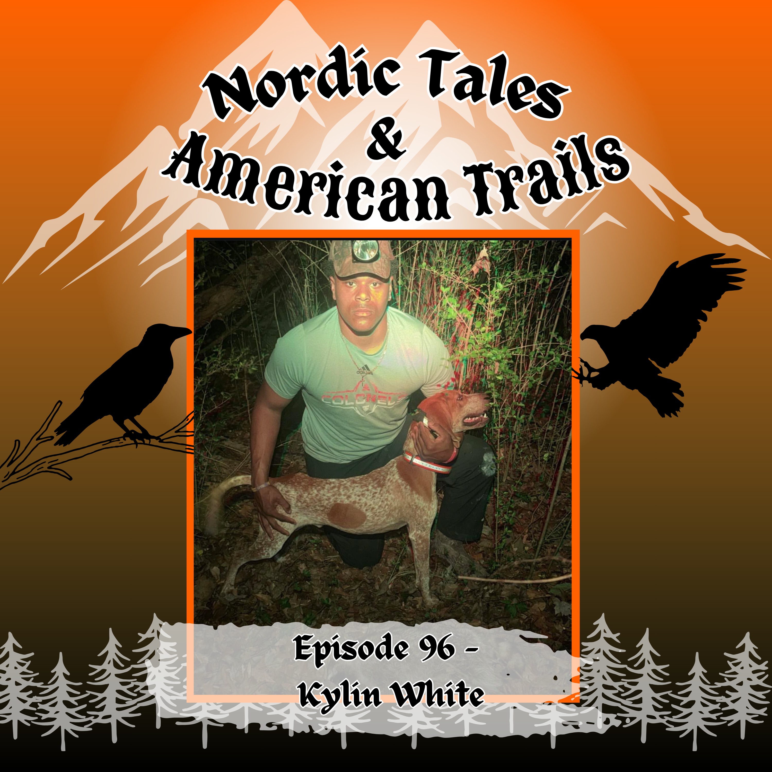 Episode 96 – Kylin White | Growing Up with Rabbit & Deer Dogs in Louisiana episode artwork