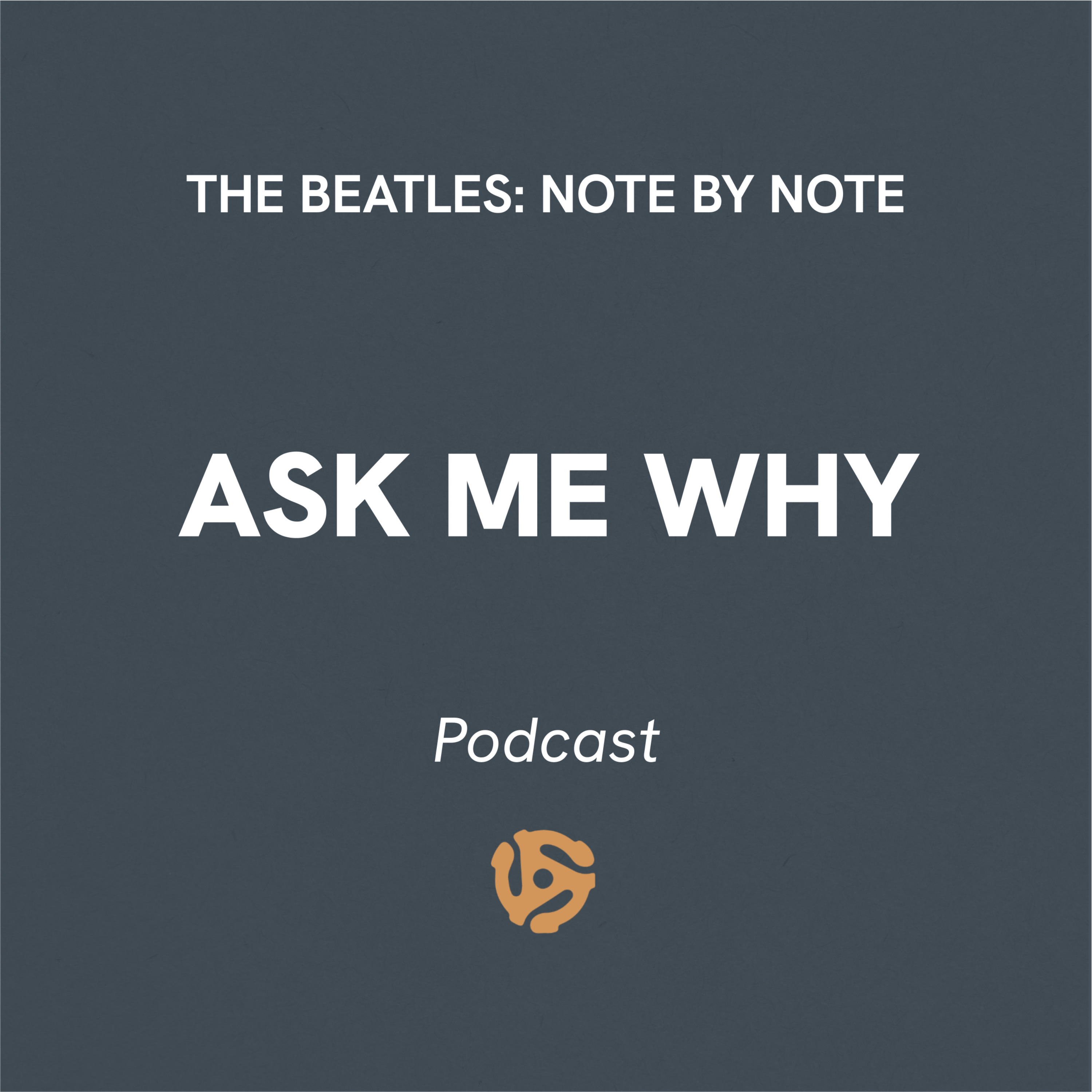 EP004 - Ask Me Why
