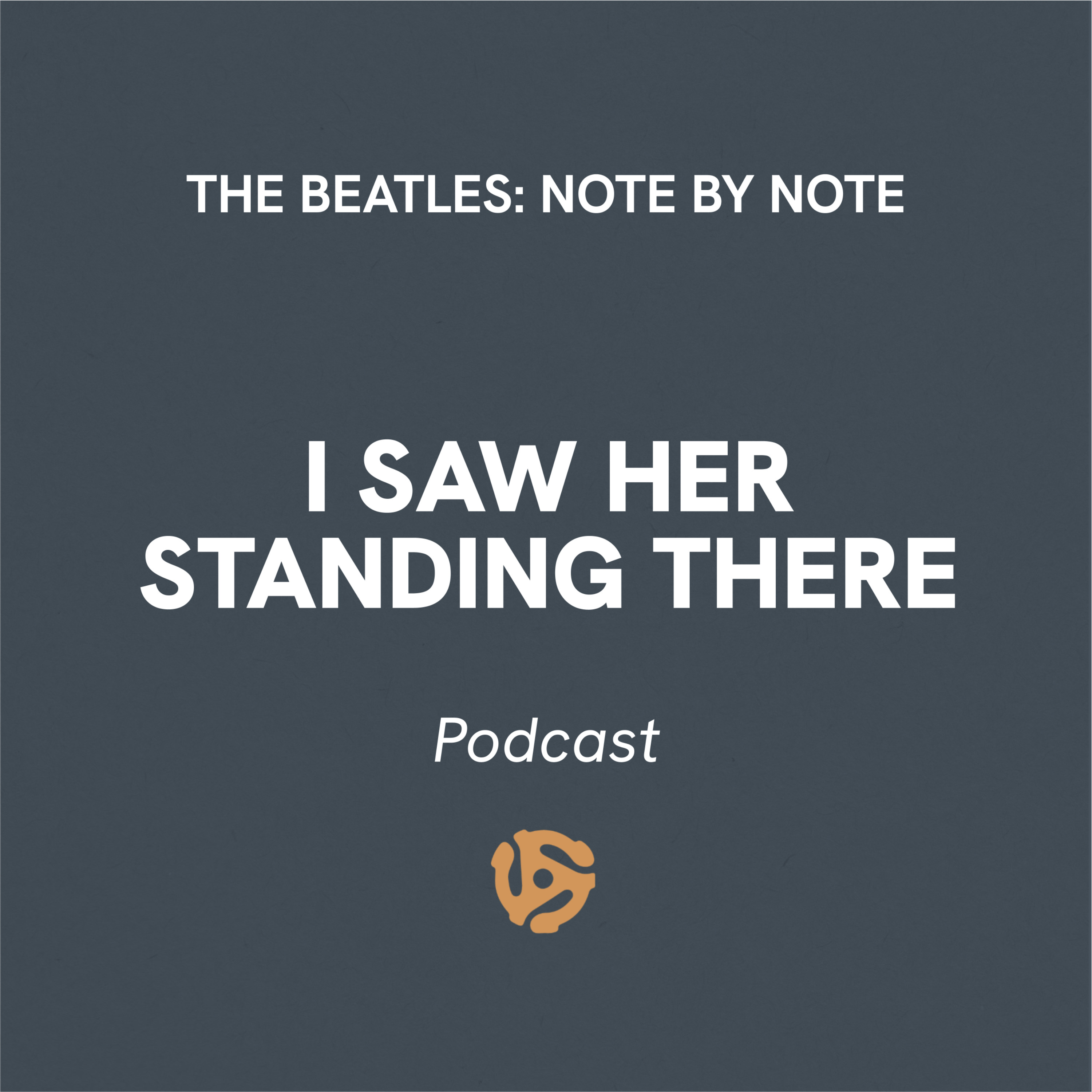 EP005 - I Saw Her Standing There