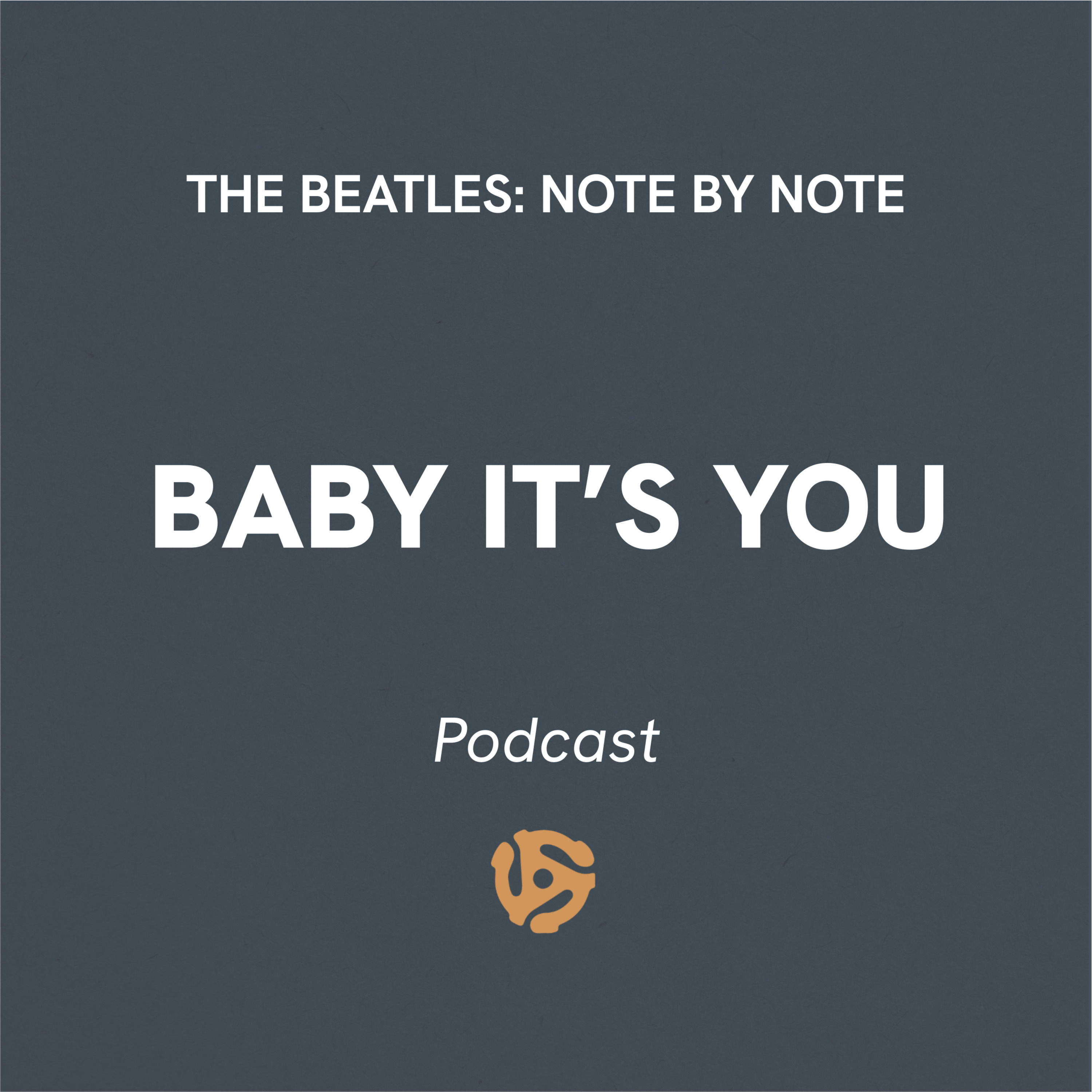 EP010 - Baby It's You
