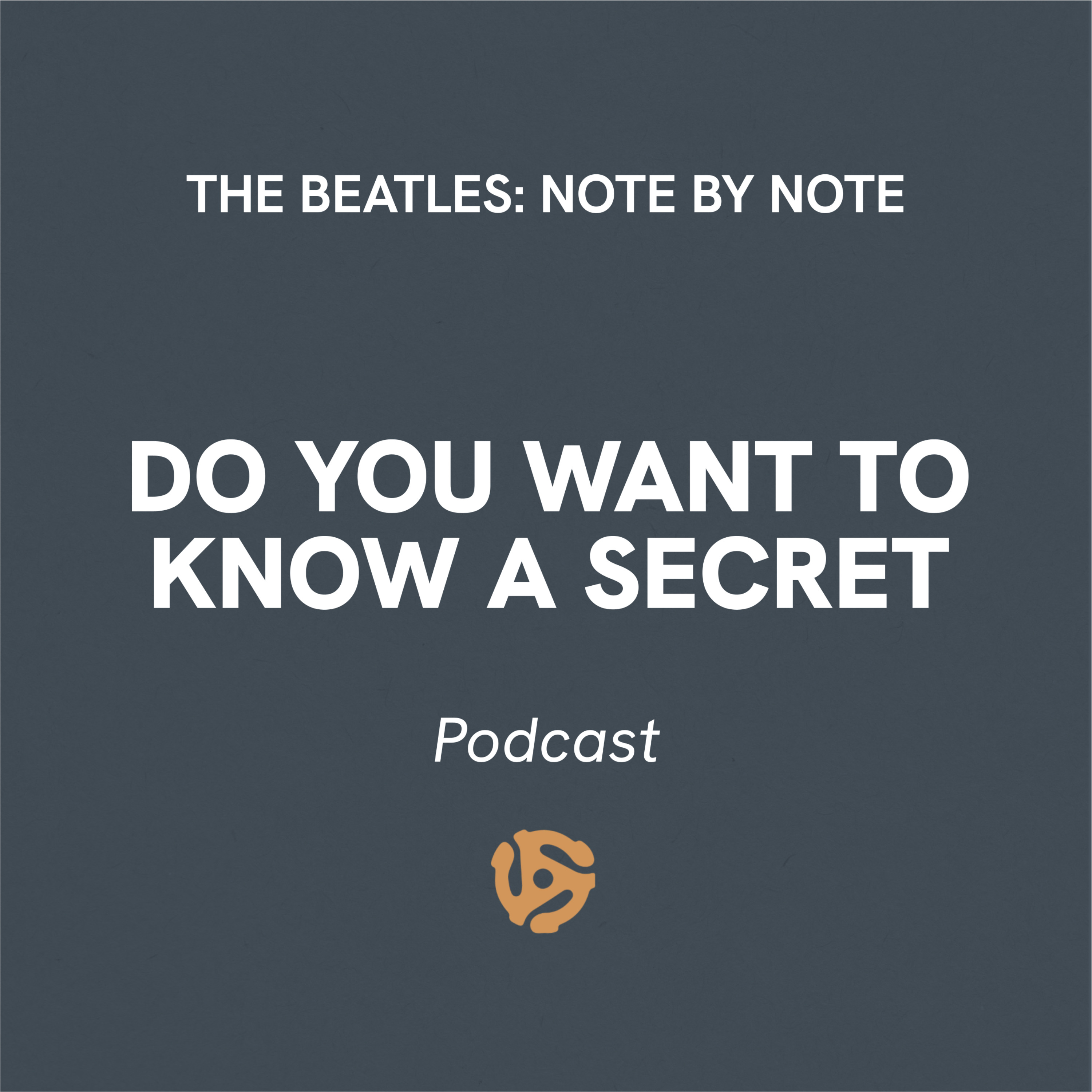 EP011 - Do You Want To Know A Secret