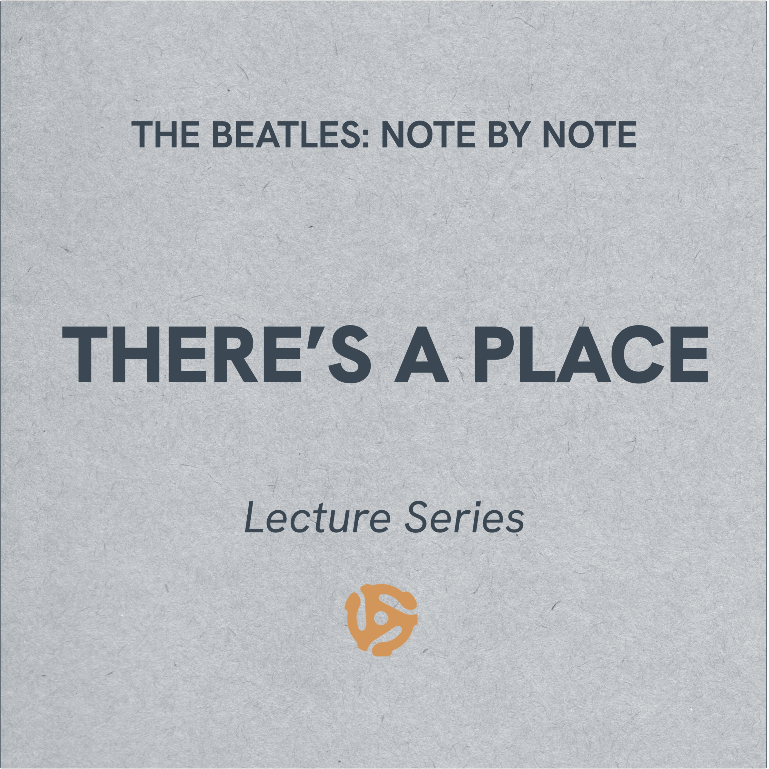 LS013 - There's A Place - Lecture Series (bonus)
