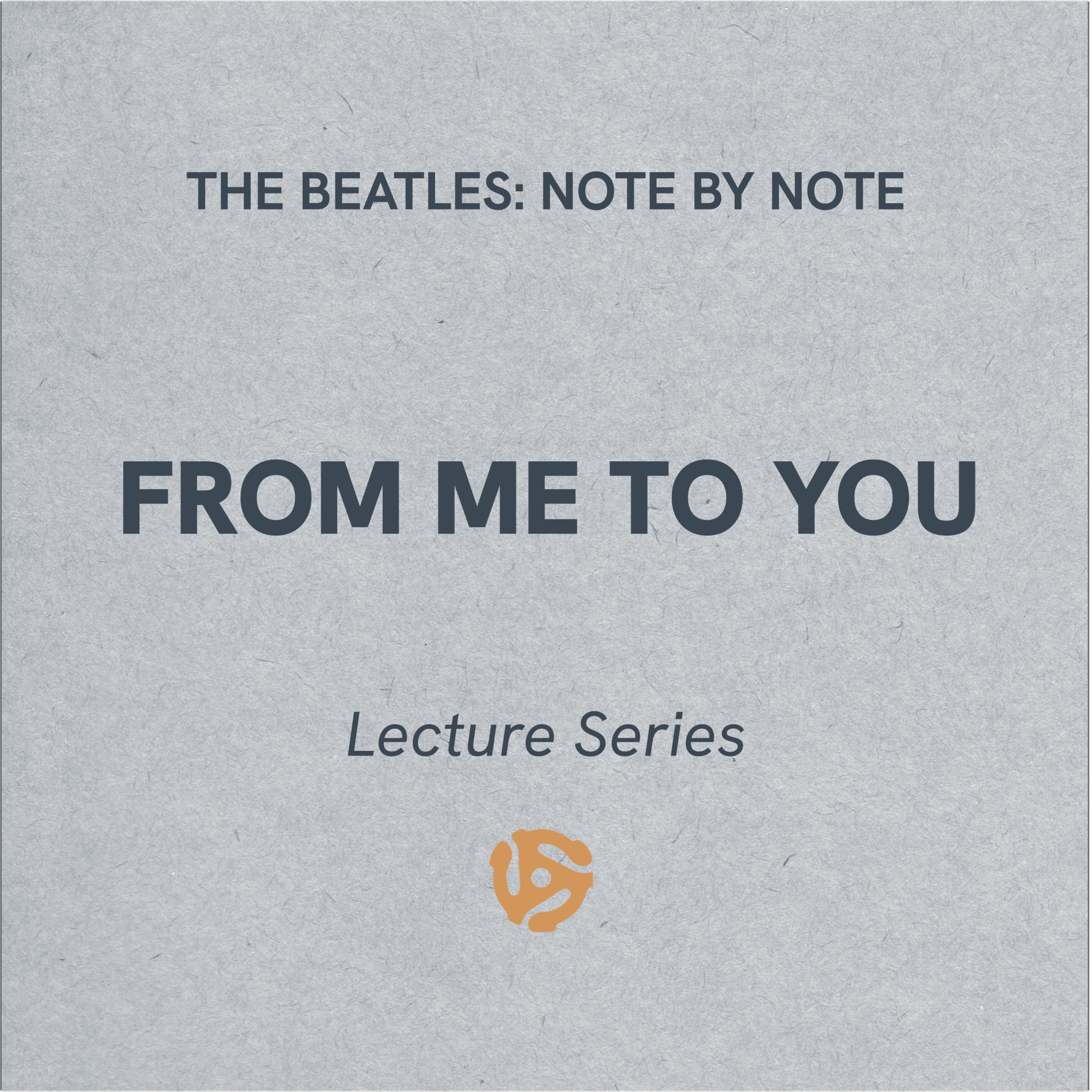 LS015 - From Me To You - Lecture Series (bonus)