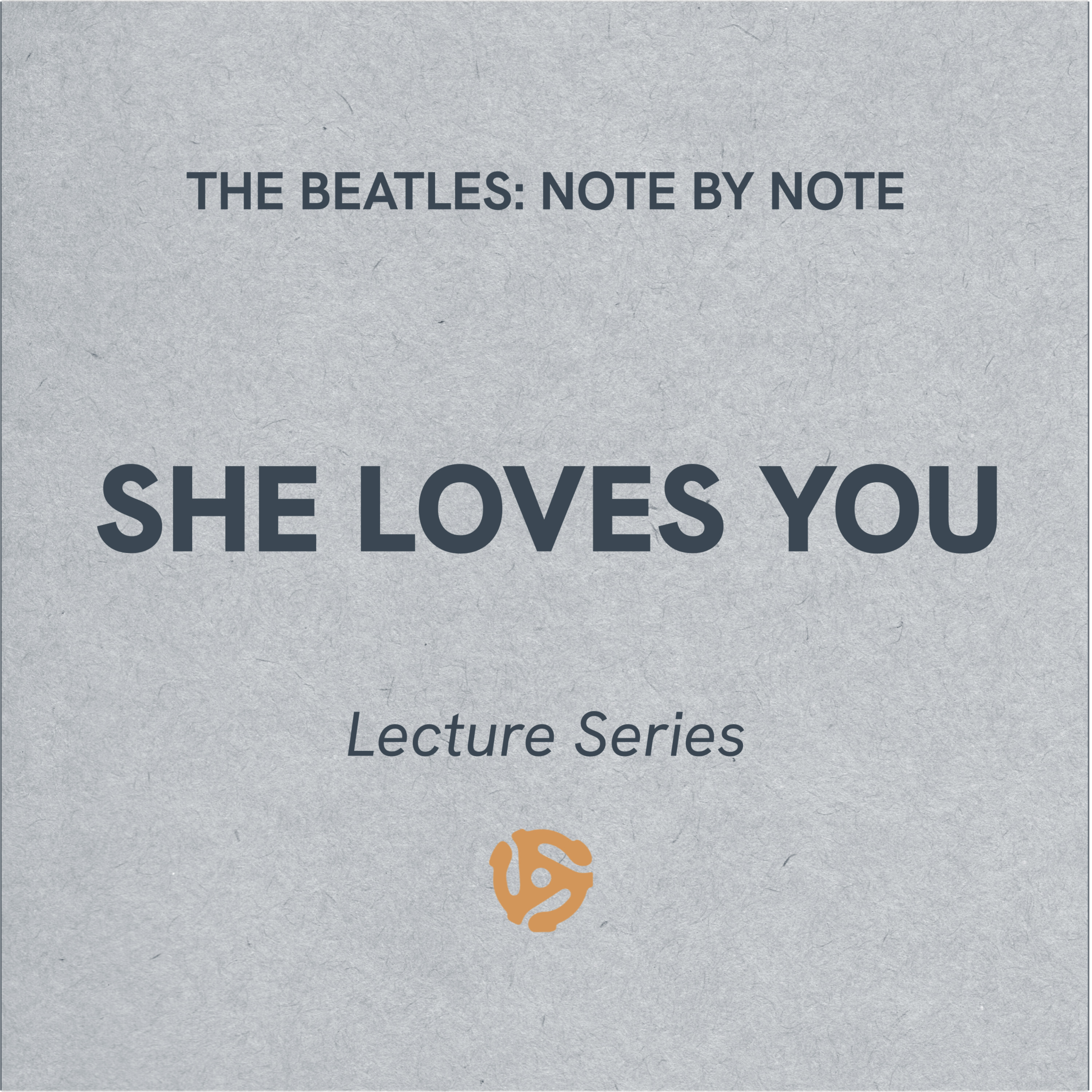 The Beatles: Note By Note - LS021 - She Loves You - Lecture Series (bonus)