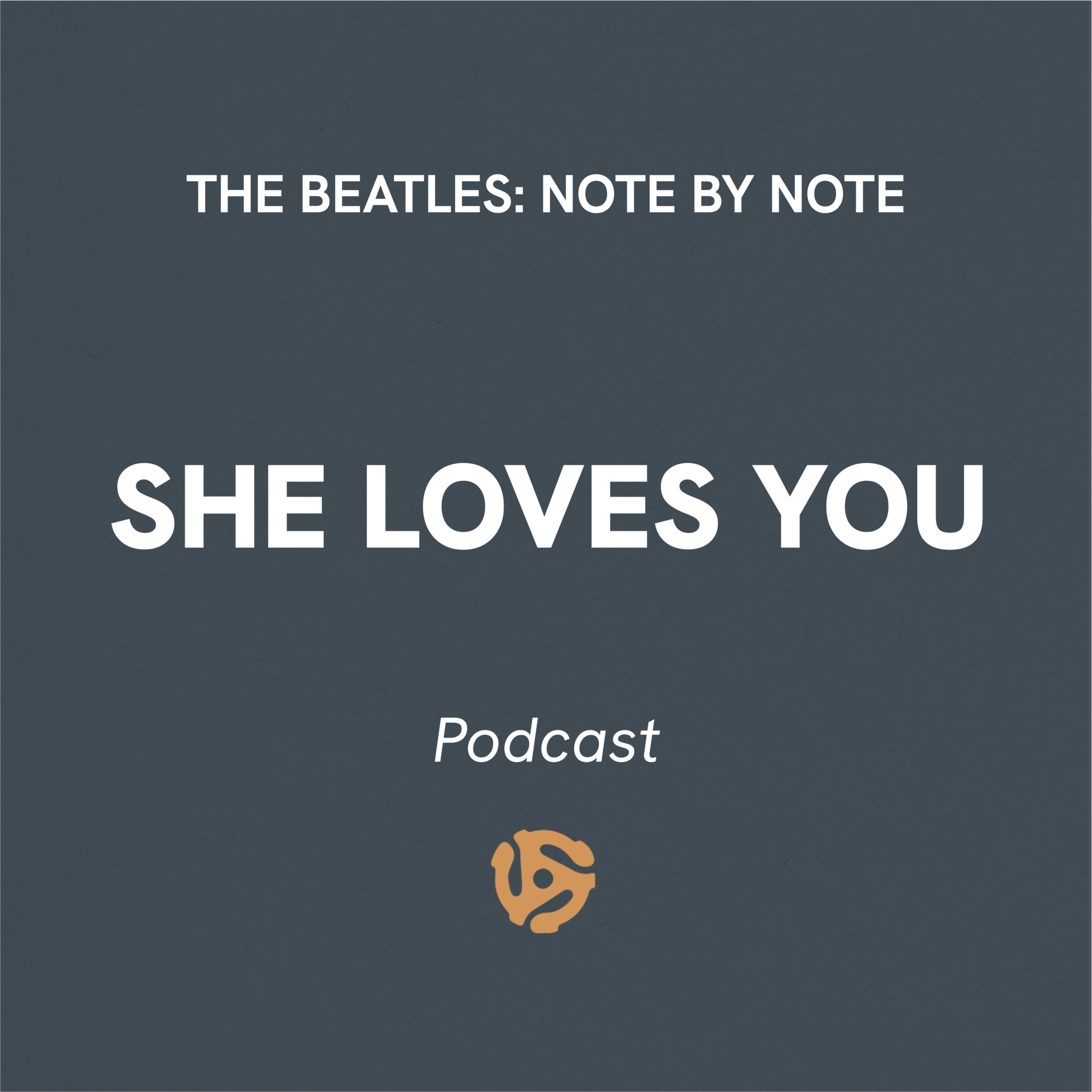 The Beatles: Note By Note - EP021 - She Loves You