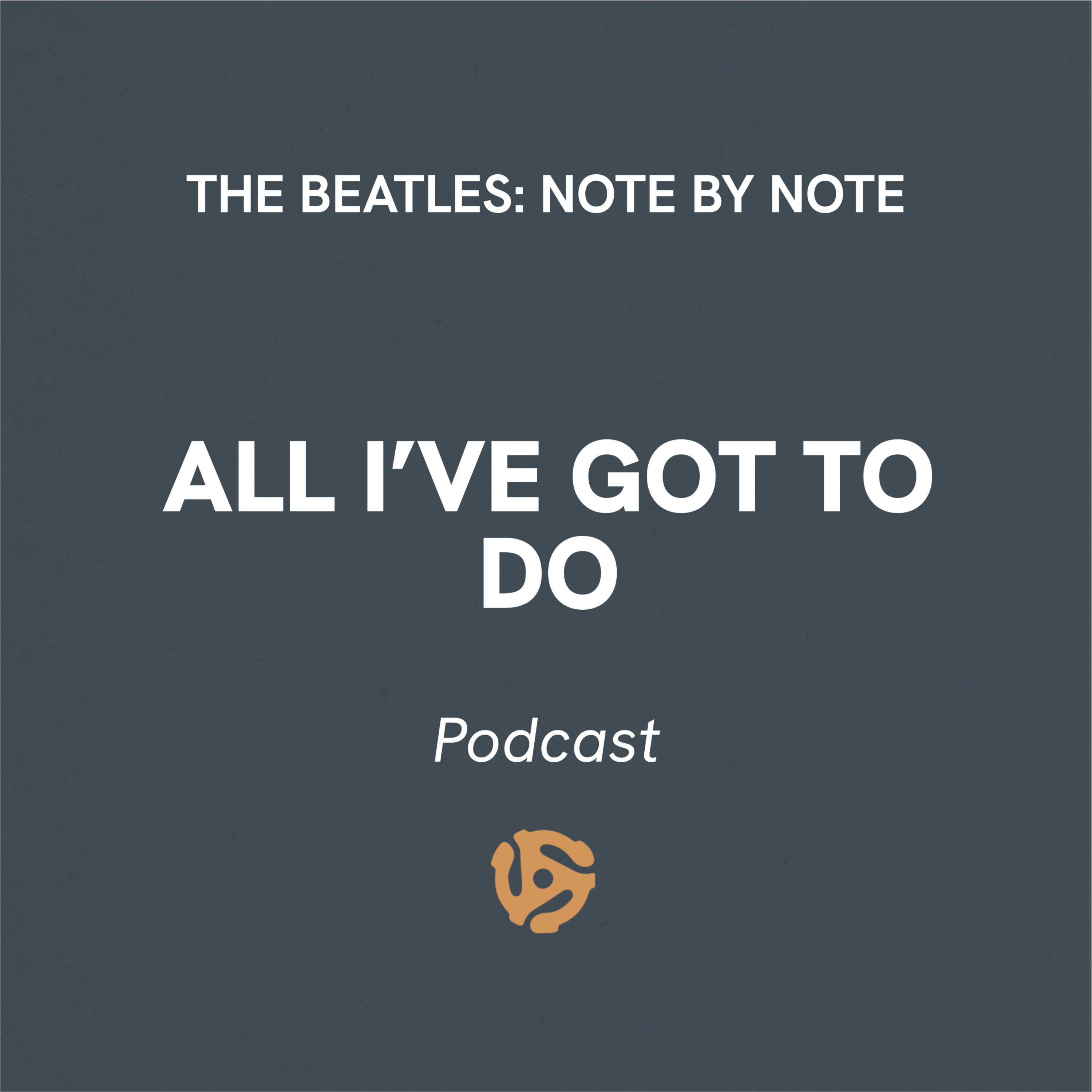 EP029 - All I've Got To Do