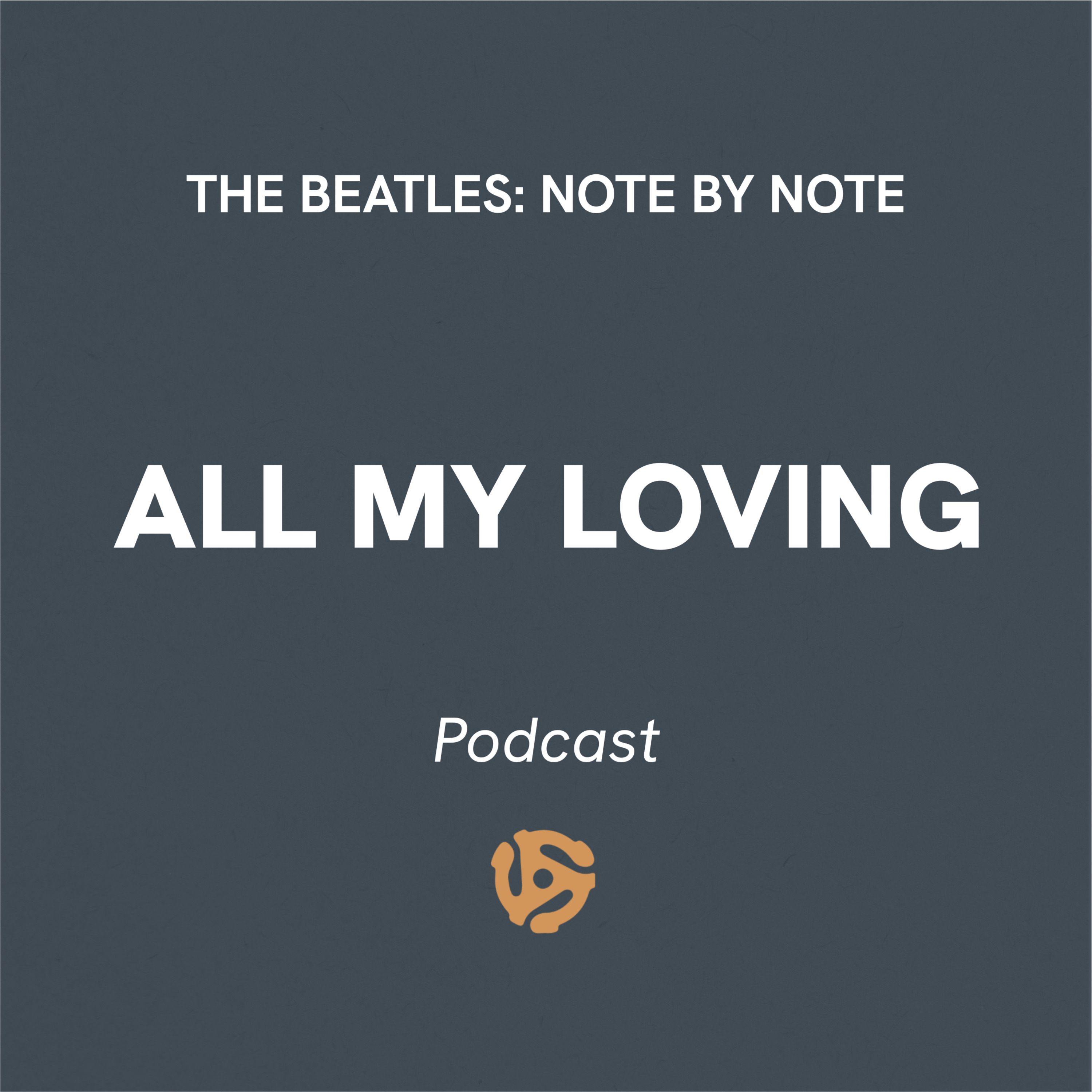 EP030 - All My Loving