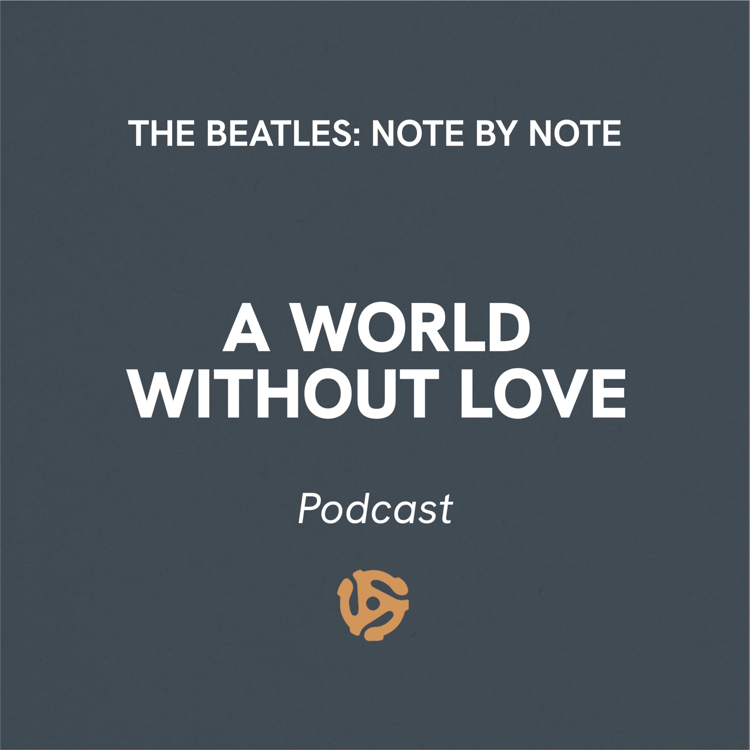 EP043 - A World Without Love