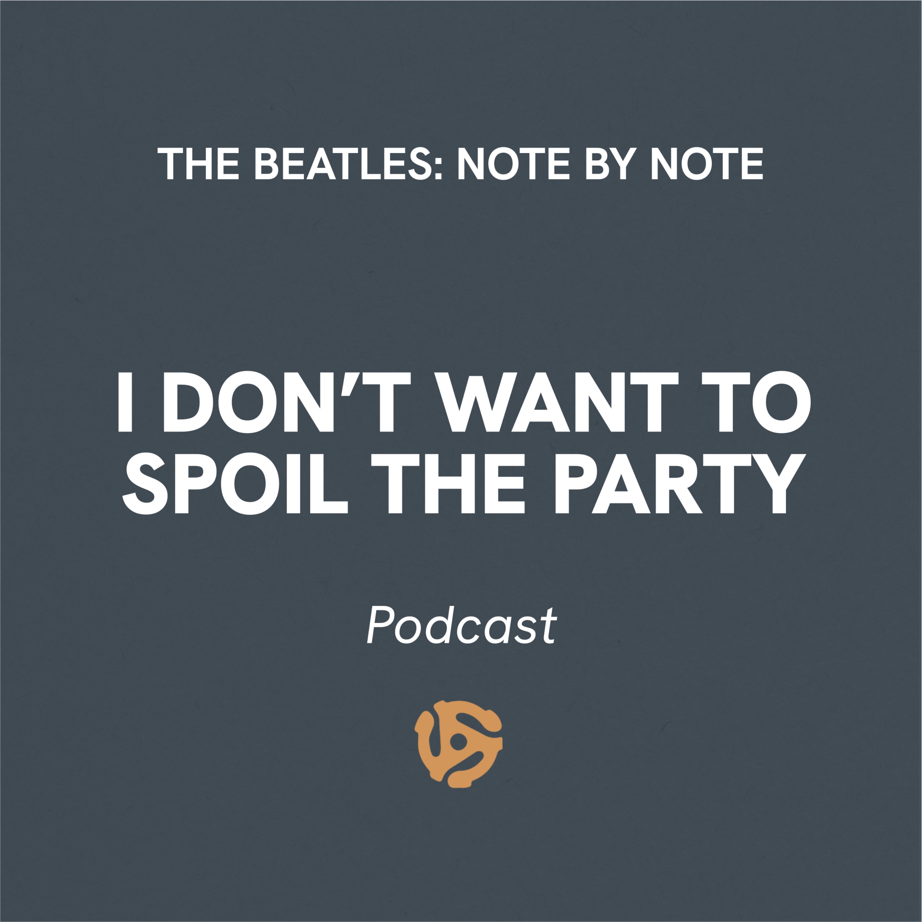 I Don't Want To Spoil The Party - Episode 81 with Dr Terry Hamblin