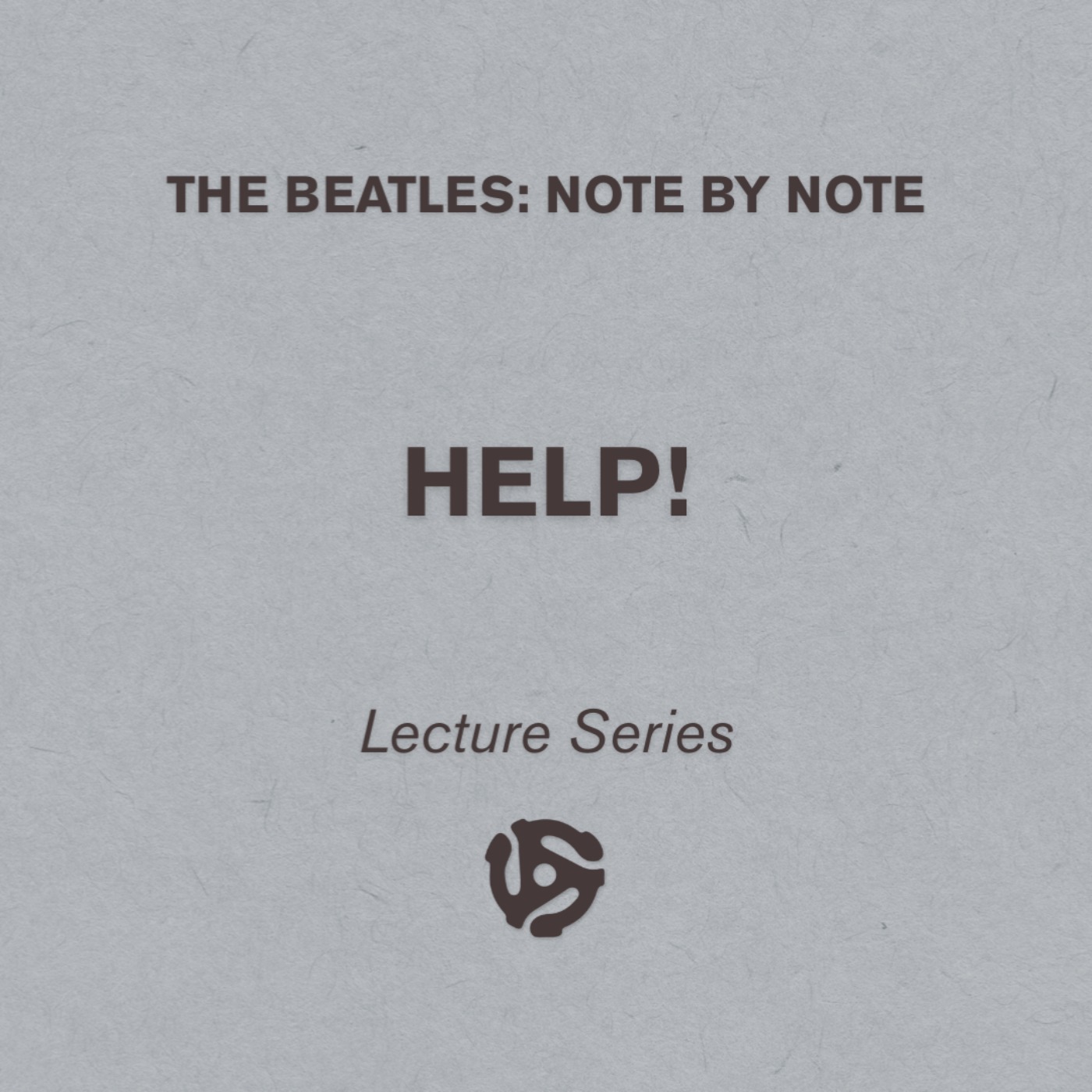 Help! - Lecture Series 88 (bonus)