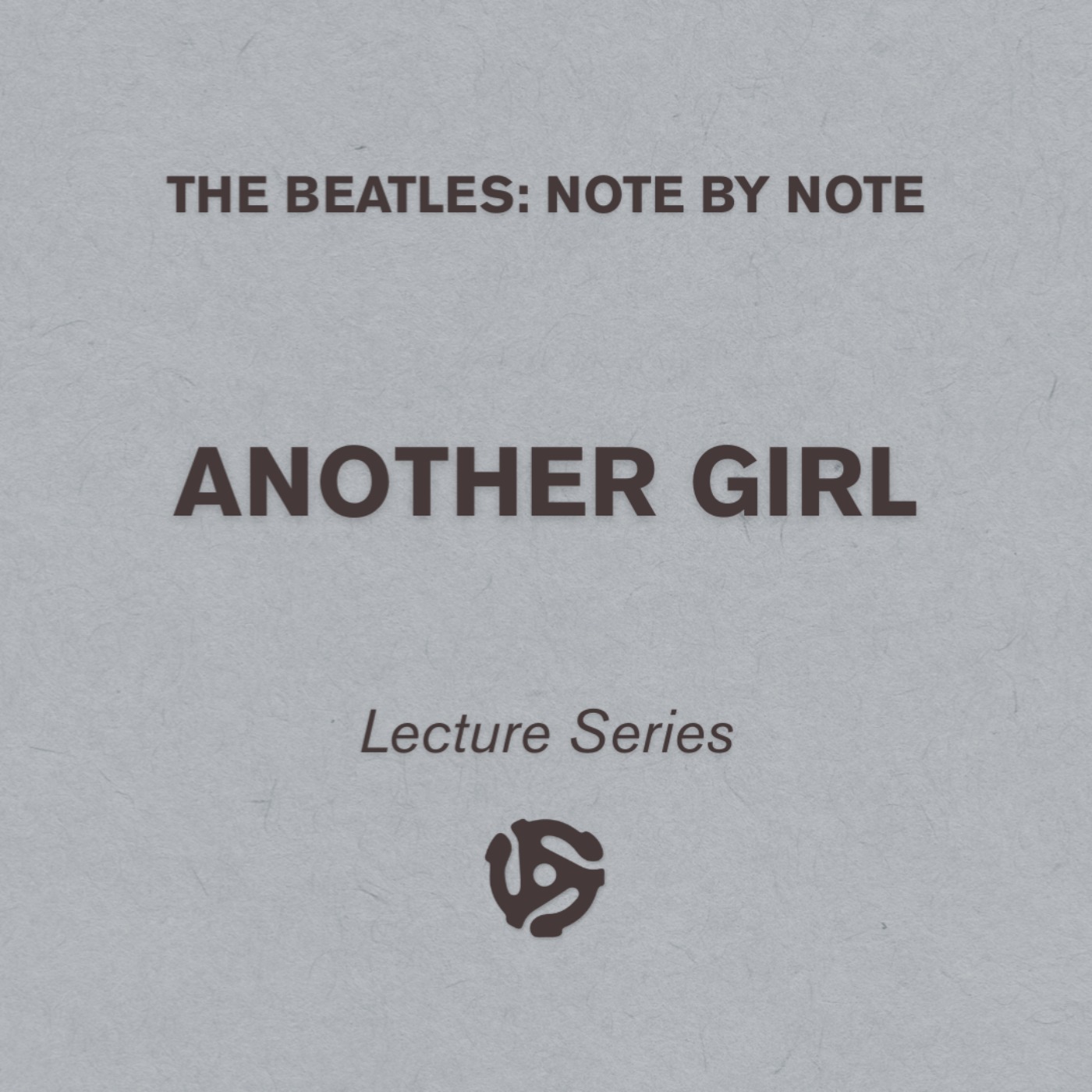 Another Girl - Lecture Series 94 (bonus)