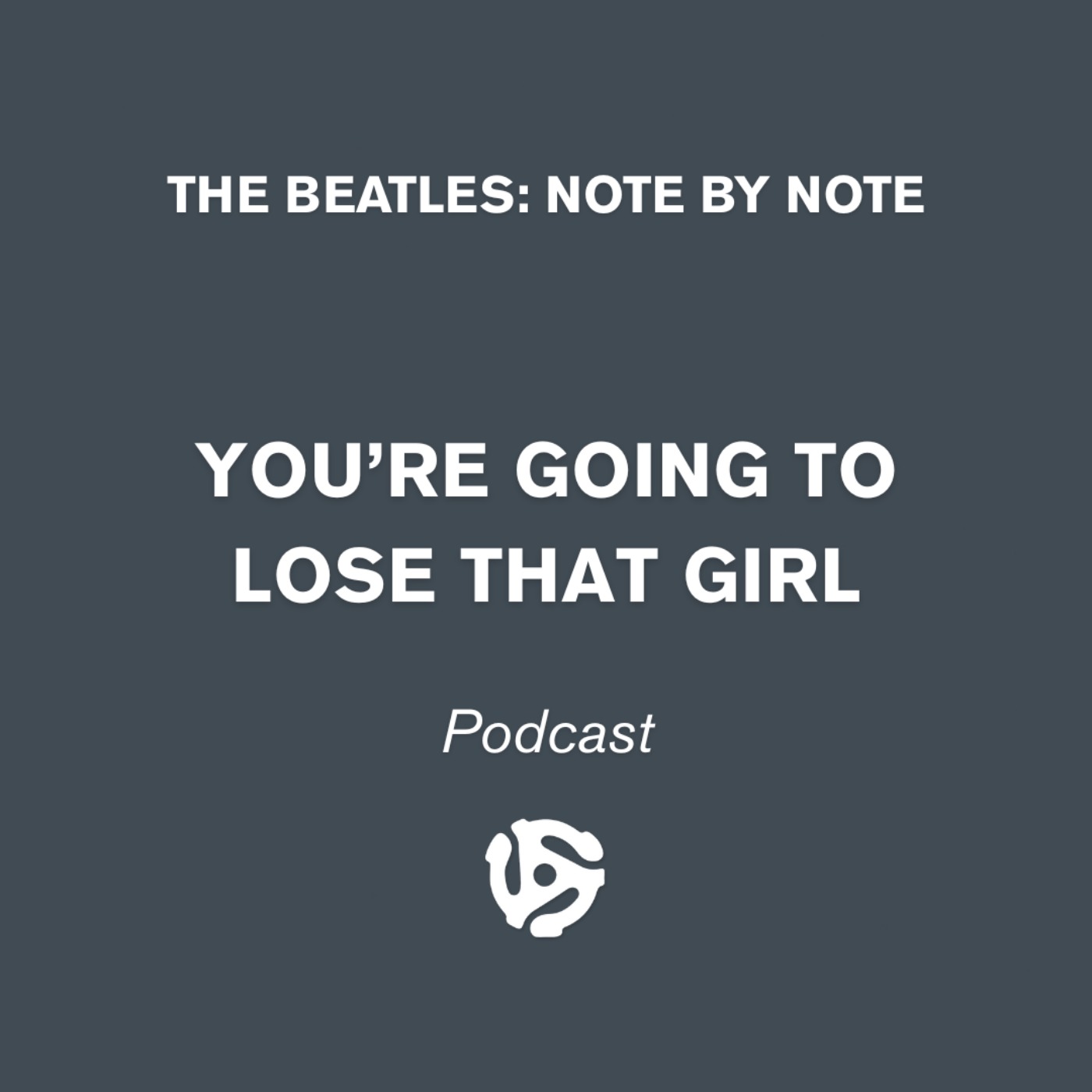 You're Going To Lose That Girl - Episode 95 with Cameron (NationSquid)