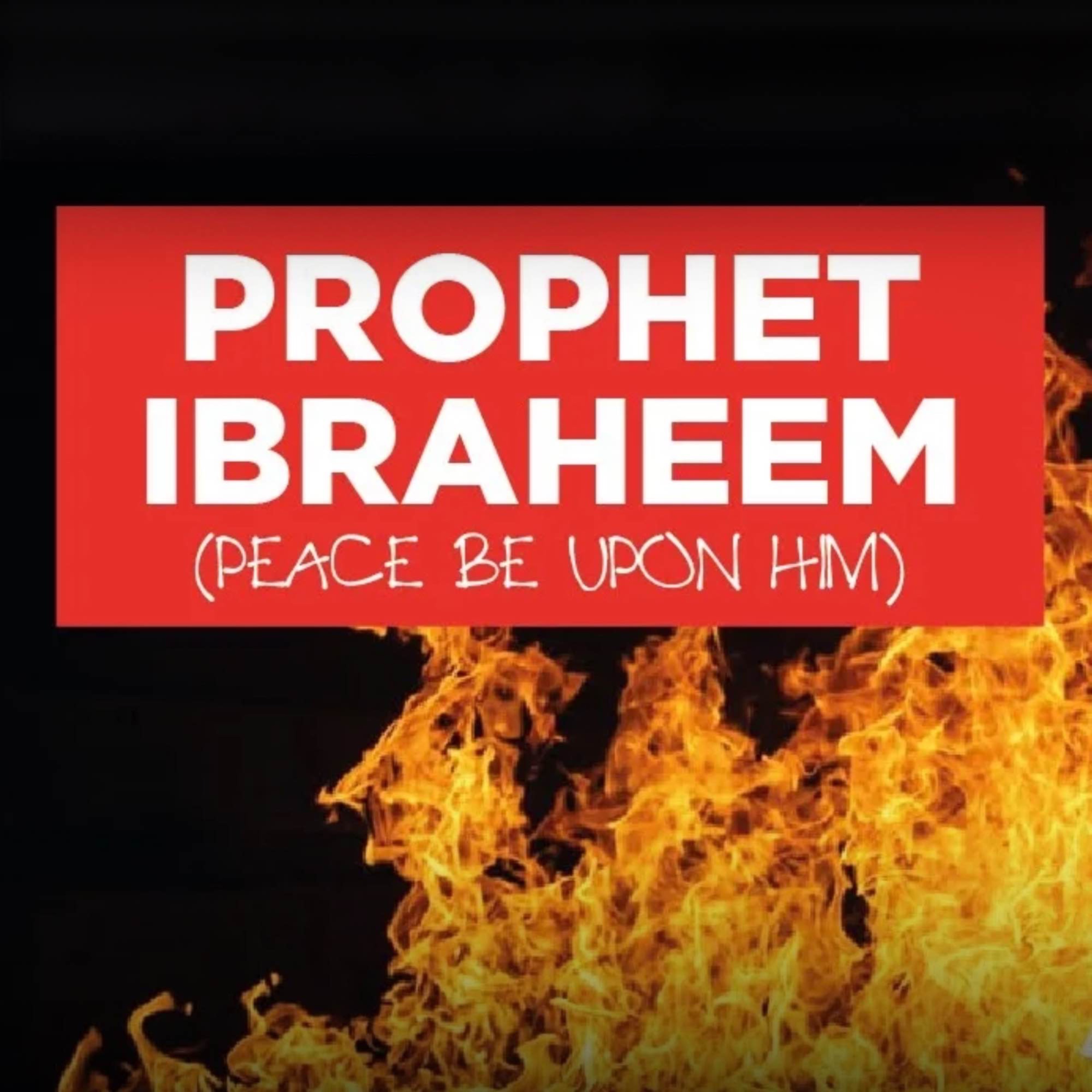 Hardships of Prophet Ibraheem (AS) | Mufti Menk Podcast