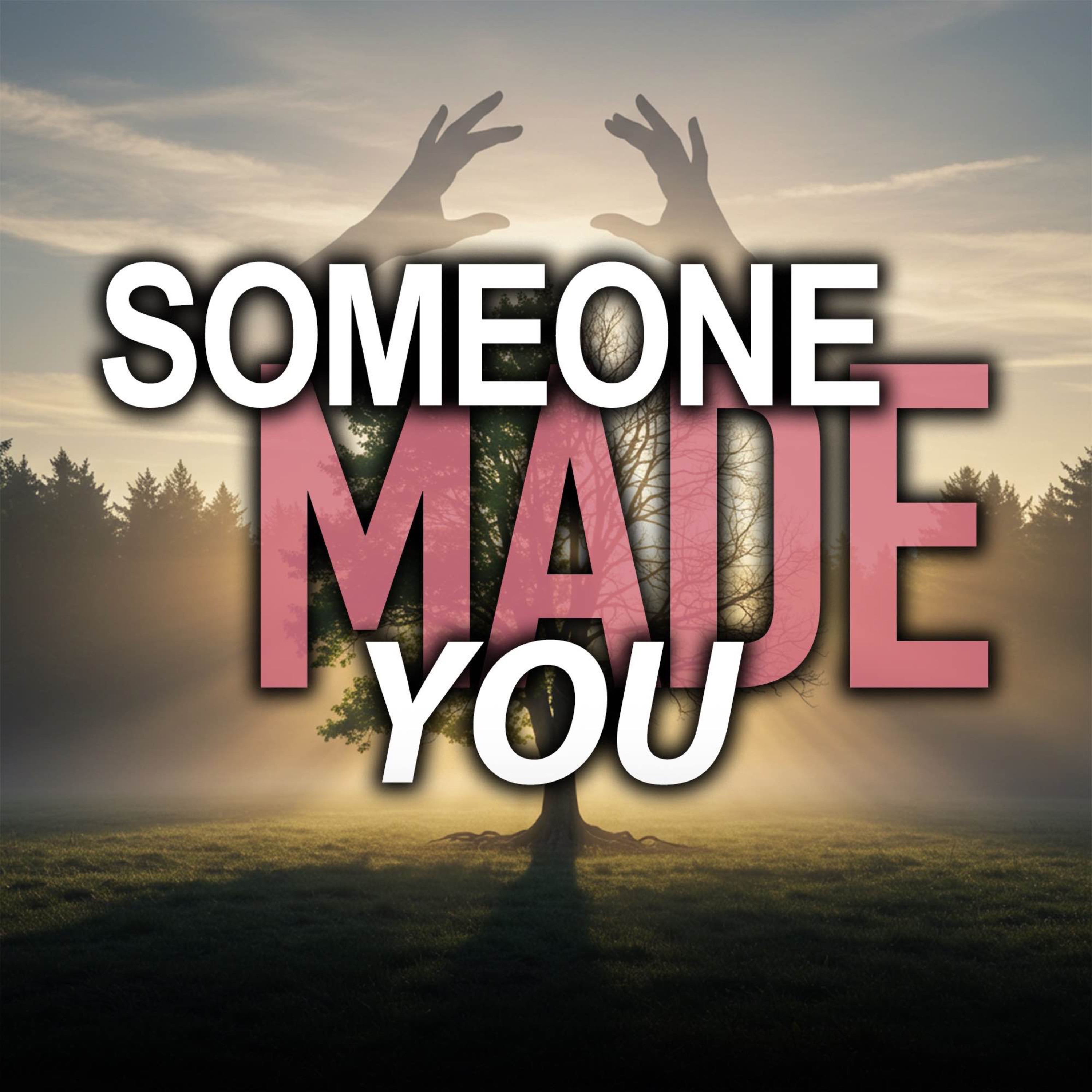 Someone Made You | Mufti Menk Podcast