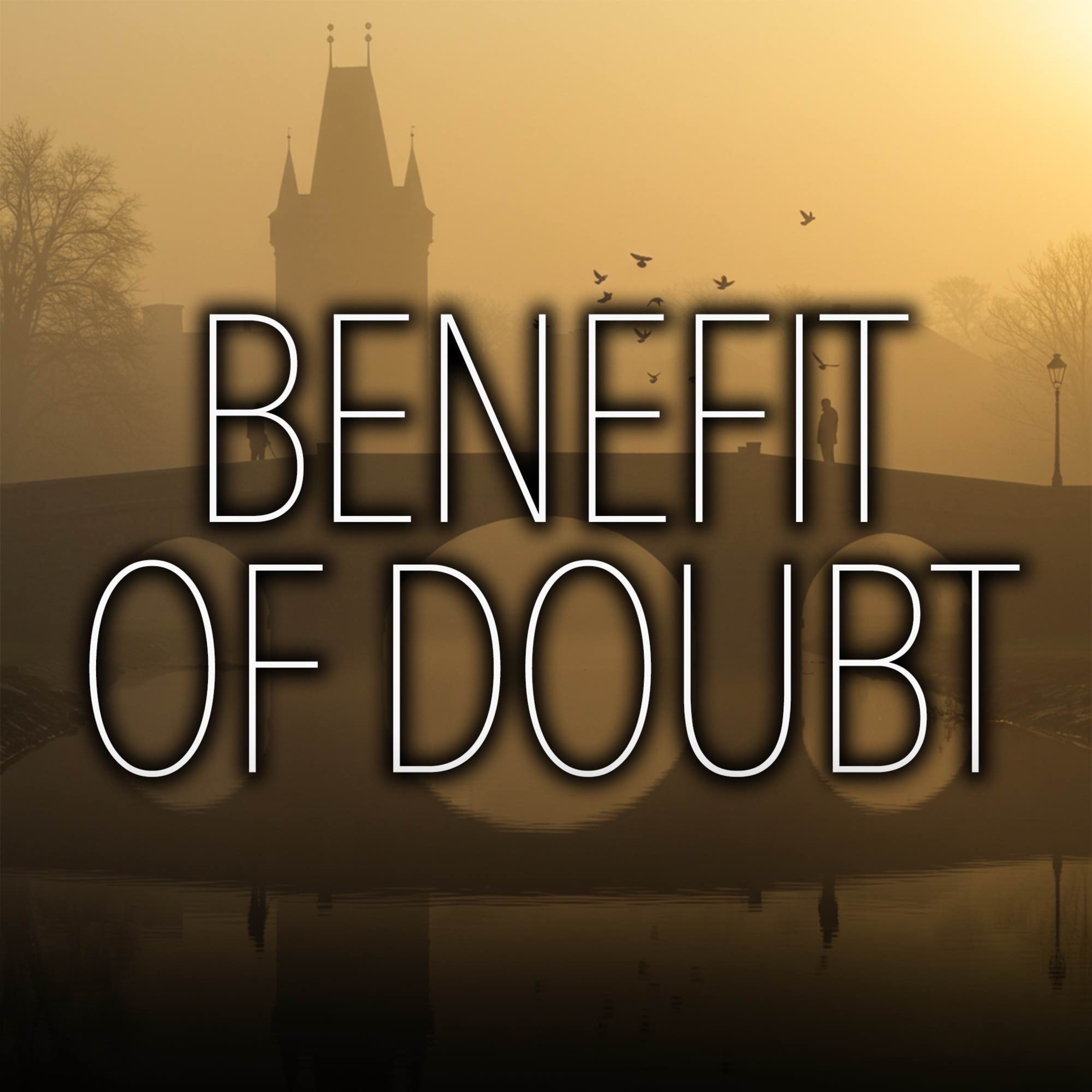 The Benefit of Doubt | Mufti Menk Podcast
