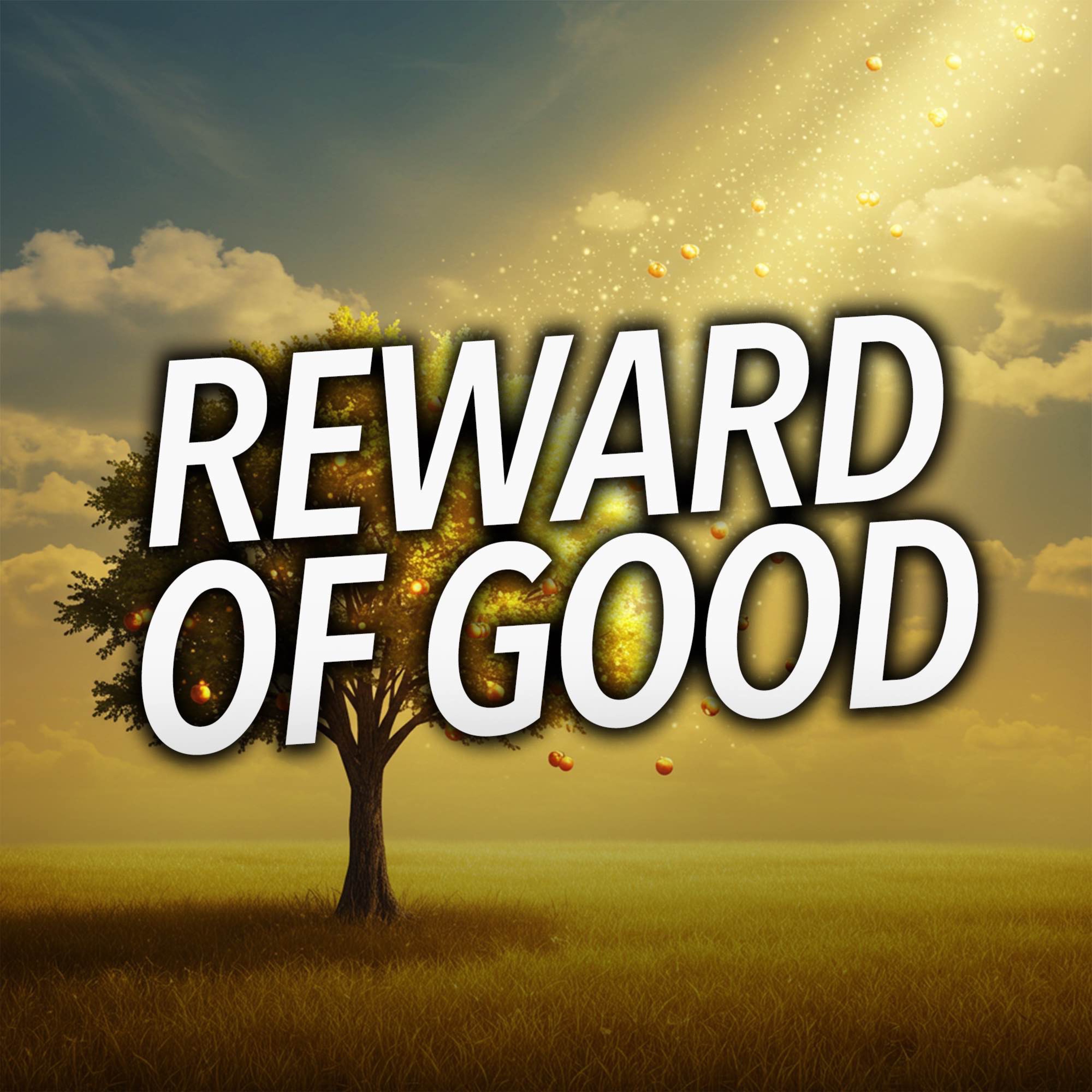 The REWARD of doing GOOD | Mufti Menk Podcast