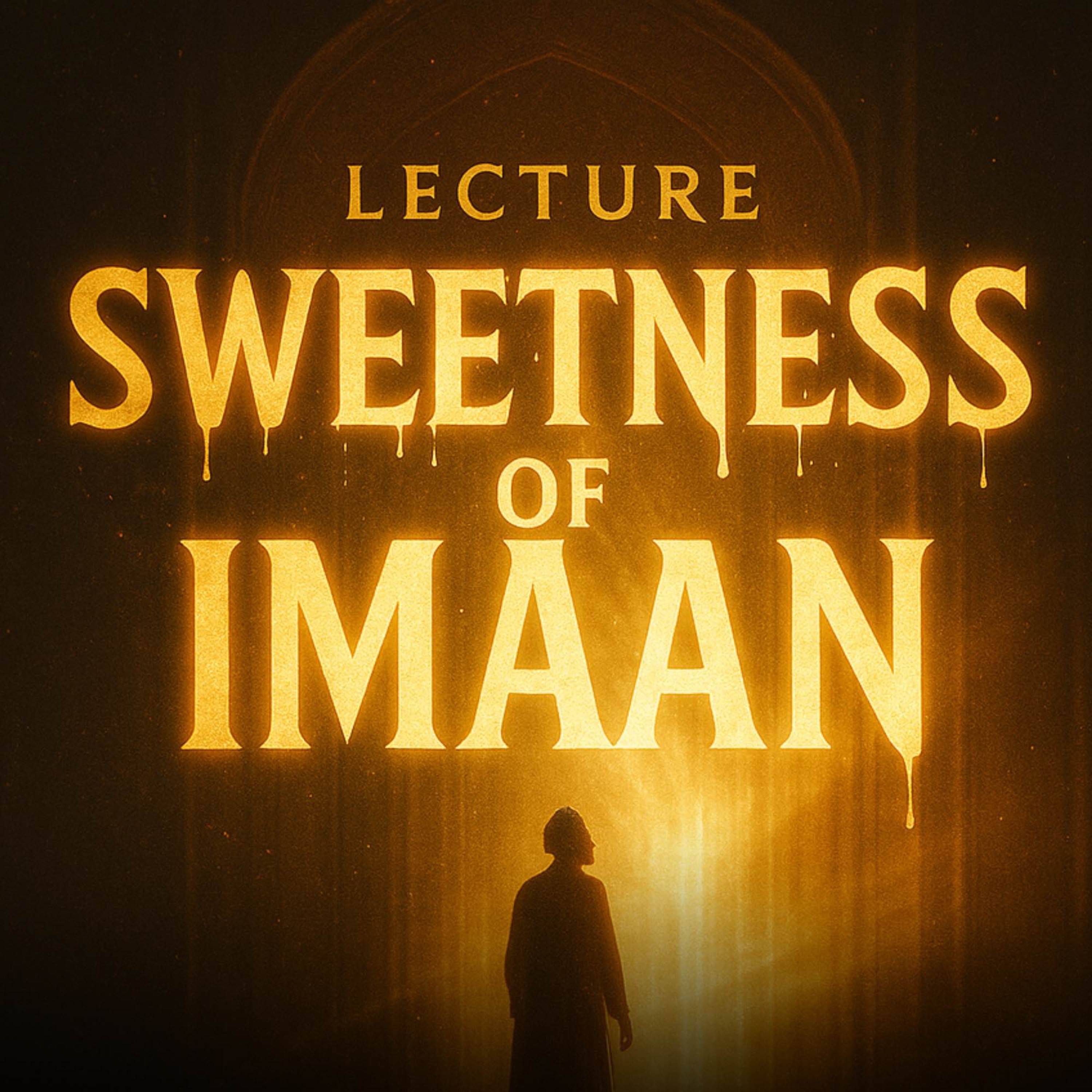 Lecture – Sweetness of Imaan (Faith) | Mufti Menk
