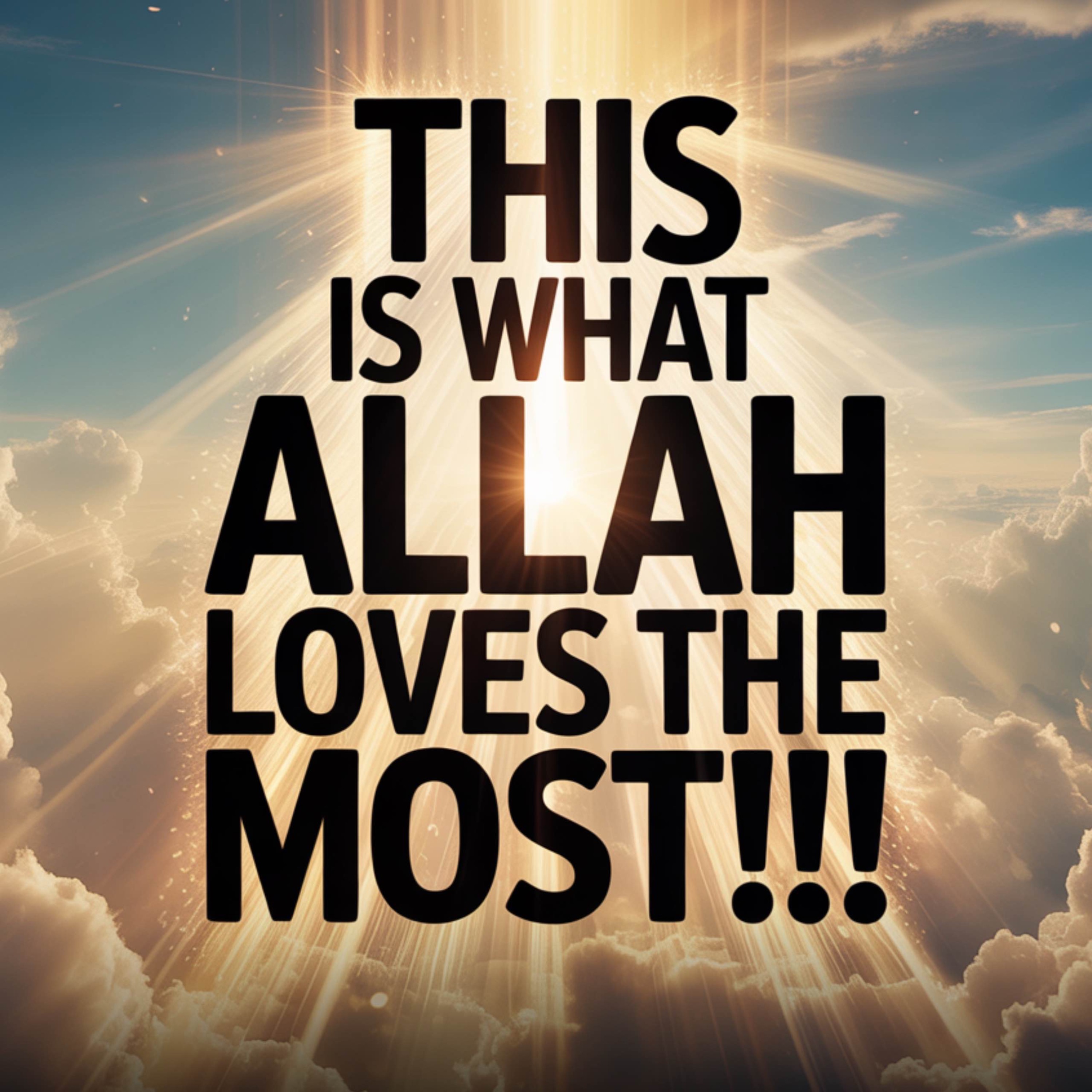 THIS is what Allah loves the most!!! | Mufti Menk