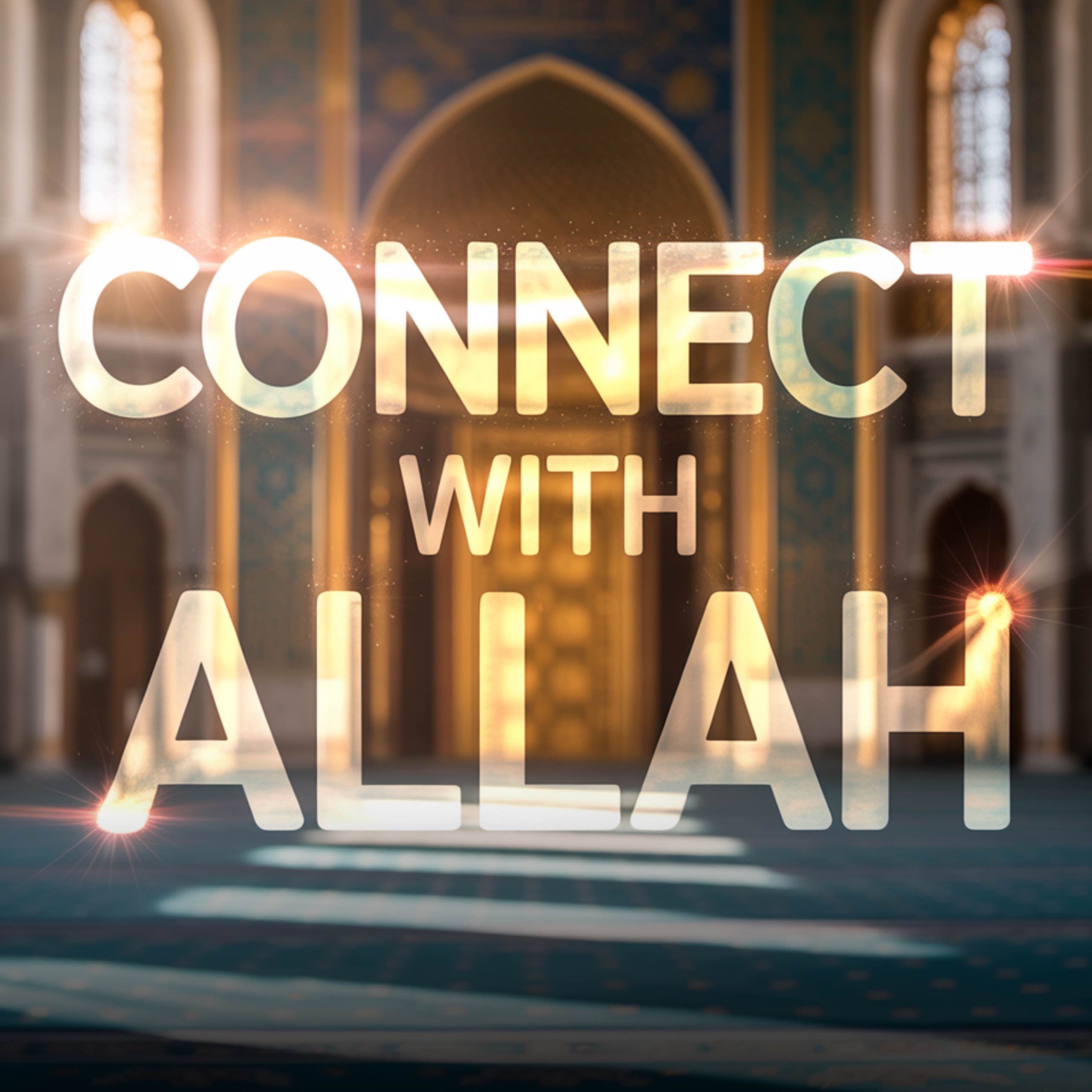 Lecture - Connect with Allah | Mufti Menk episode artwork