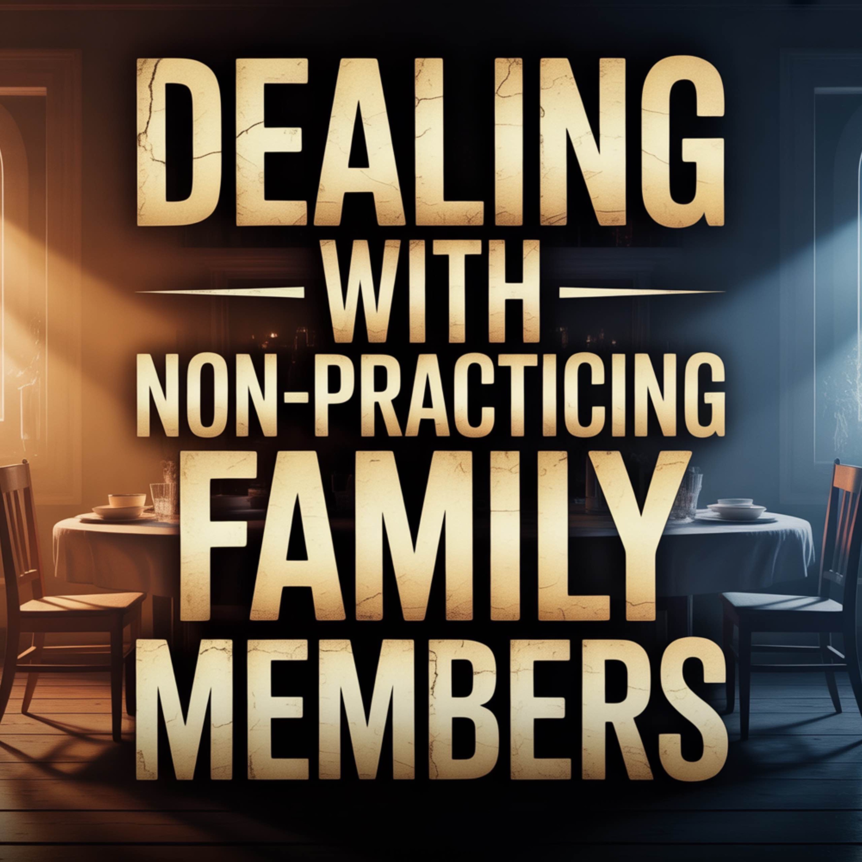 Dealing with Non-Practicing Family Members | Mufti Menk